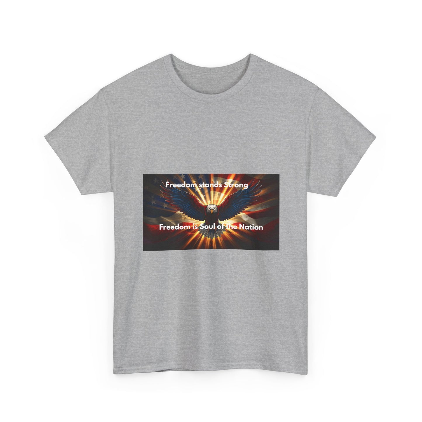 T‑Shirt — 'Freedom Means Strong, Freedom: Soul of the Nation' Graphic Tee
