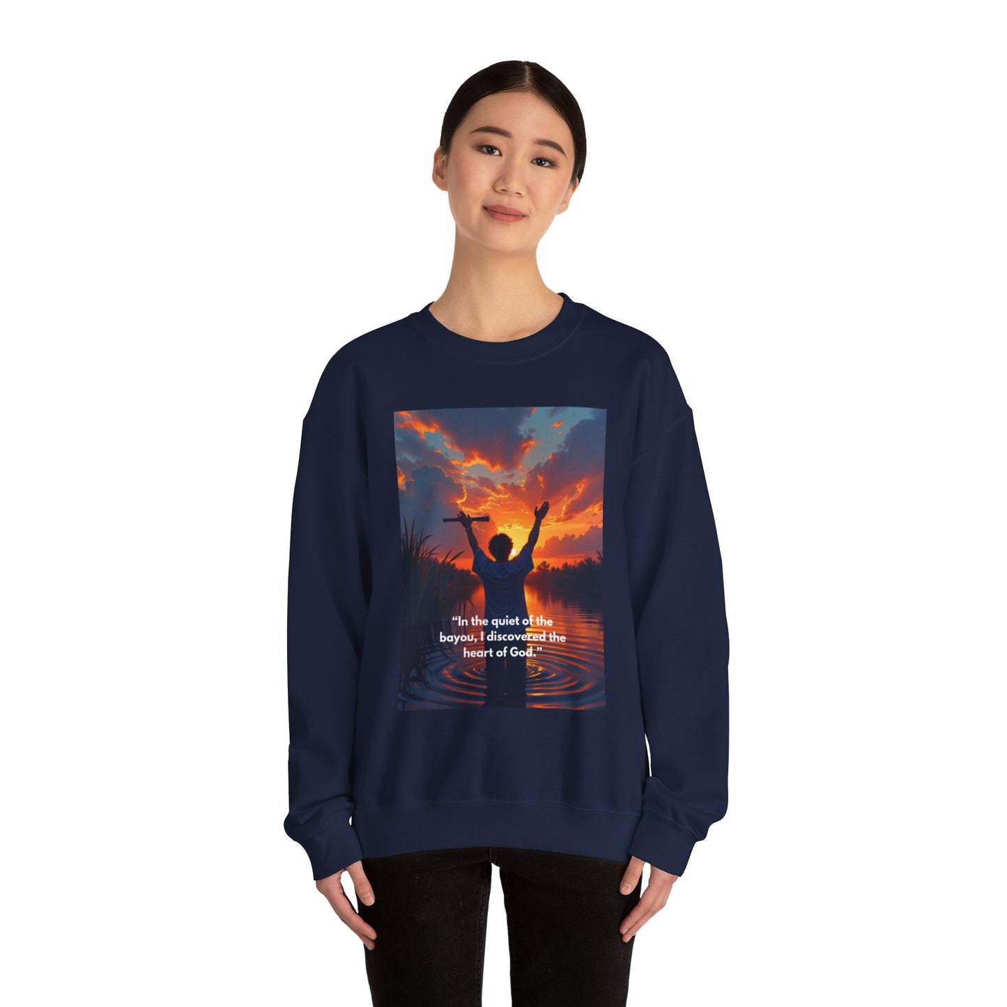Inspirational Faith Crewneck Sweatshirt — "In the quiet of the bayou, I discovered the heart of God"