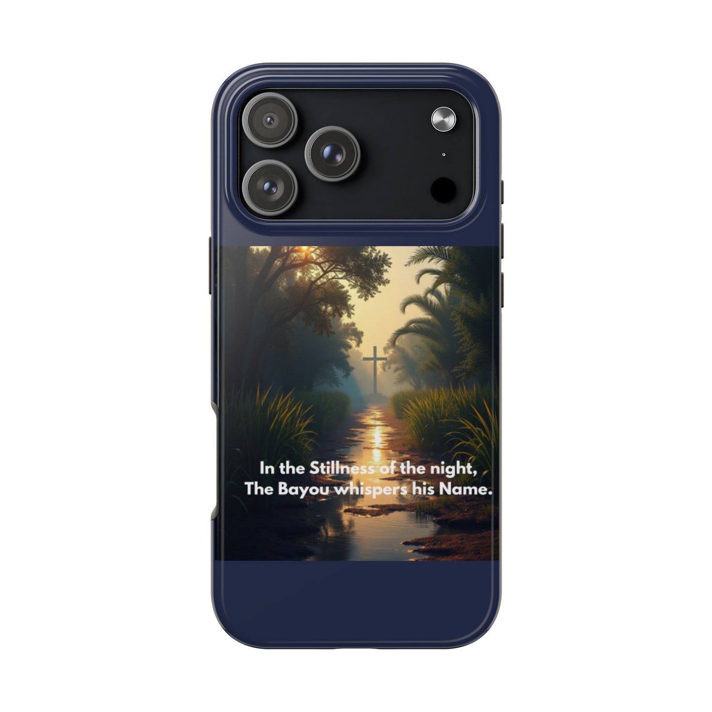 Bayou Cross Phone Case — "In the Stillness of the Night, The Bayou Whispers His Name"