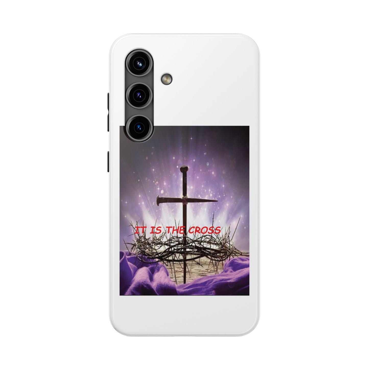 Christian Cross Phone Case — “It Is The Cross” Tough Protective Case