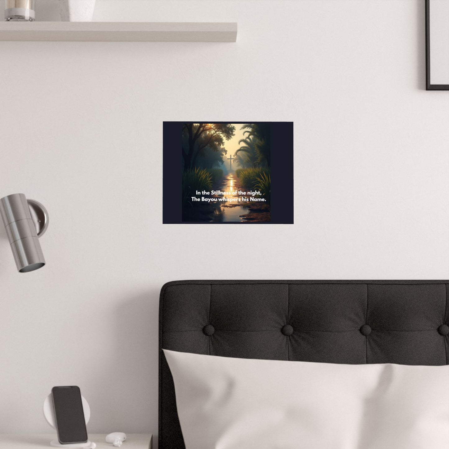 Bayou Cross Satin Poster — "In the Stillness of the Night, The Bayou Whispers His Name"