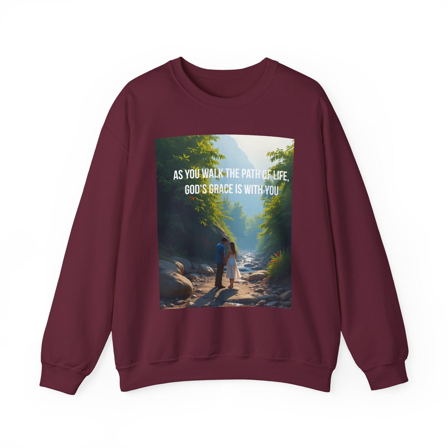 Crewneck Sweatshirt — "As You Walk the Path of Life, God’s Grace Is With You" Inspirational Christian Sweatshirt