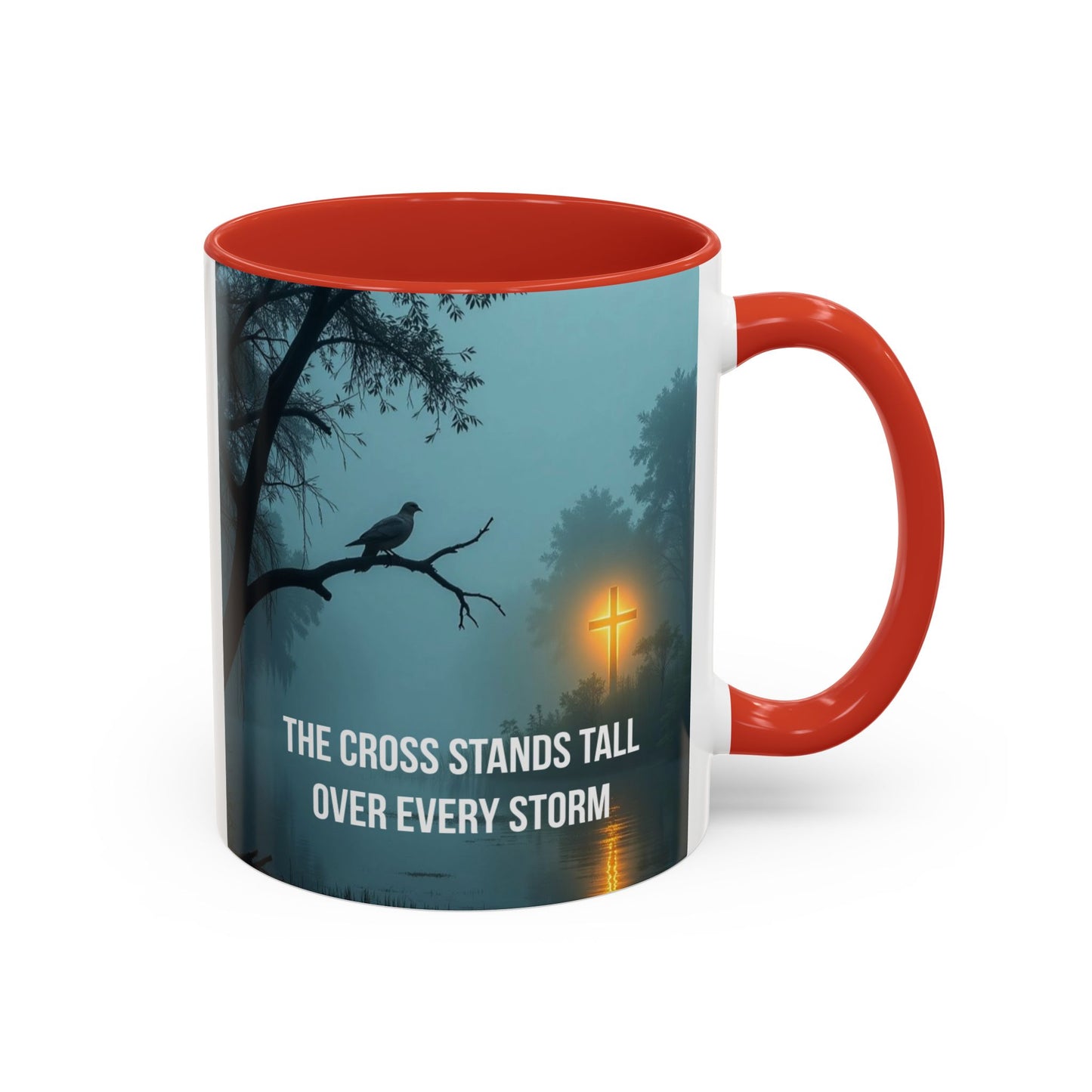 Religious Coffee Mug — "The Cross Stands Tall Over Every Storm" Accent Mug