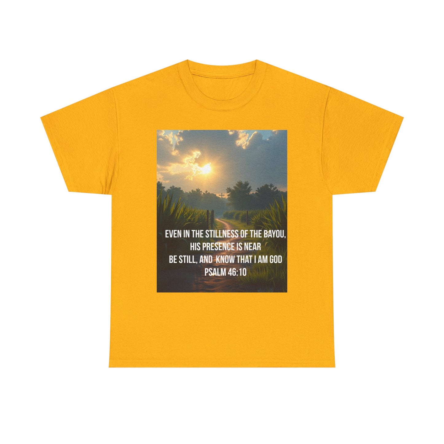Psalm 46:10 Sunrise T‑Shirt — "Be Still" Christian Faith Tee