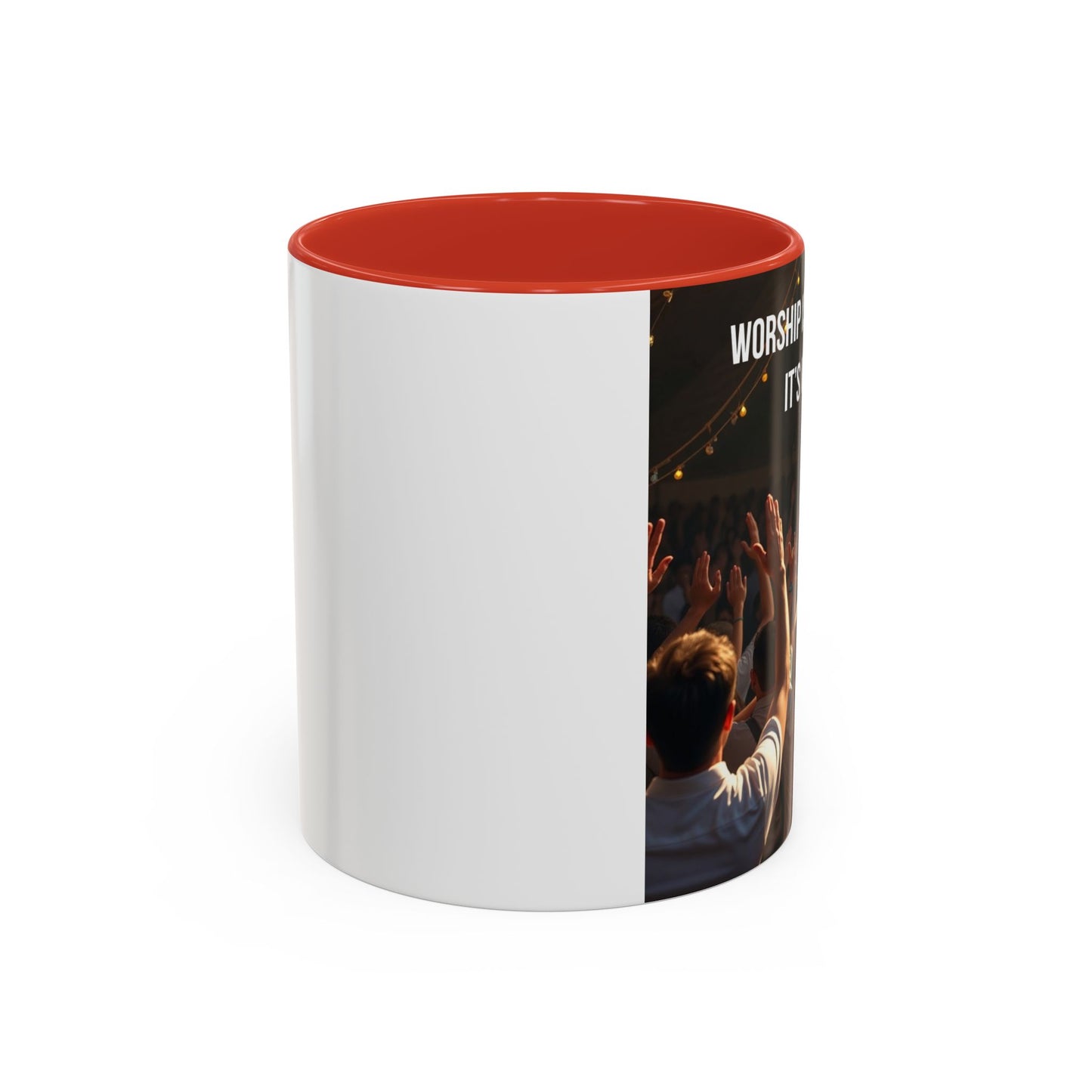 Worship Isn't What I Do — Accent Coffee Mug (11/15oz)