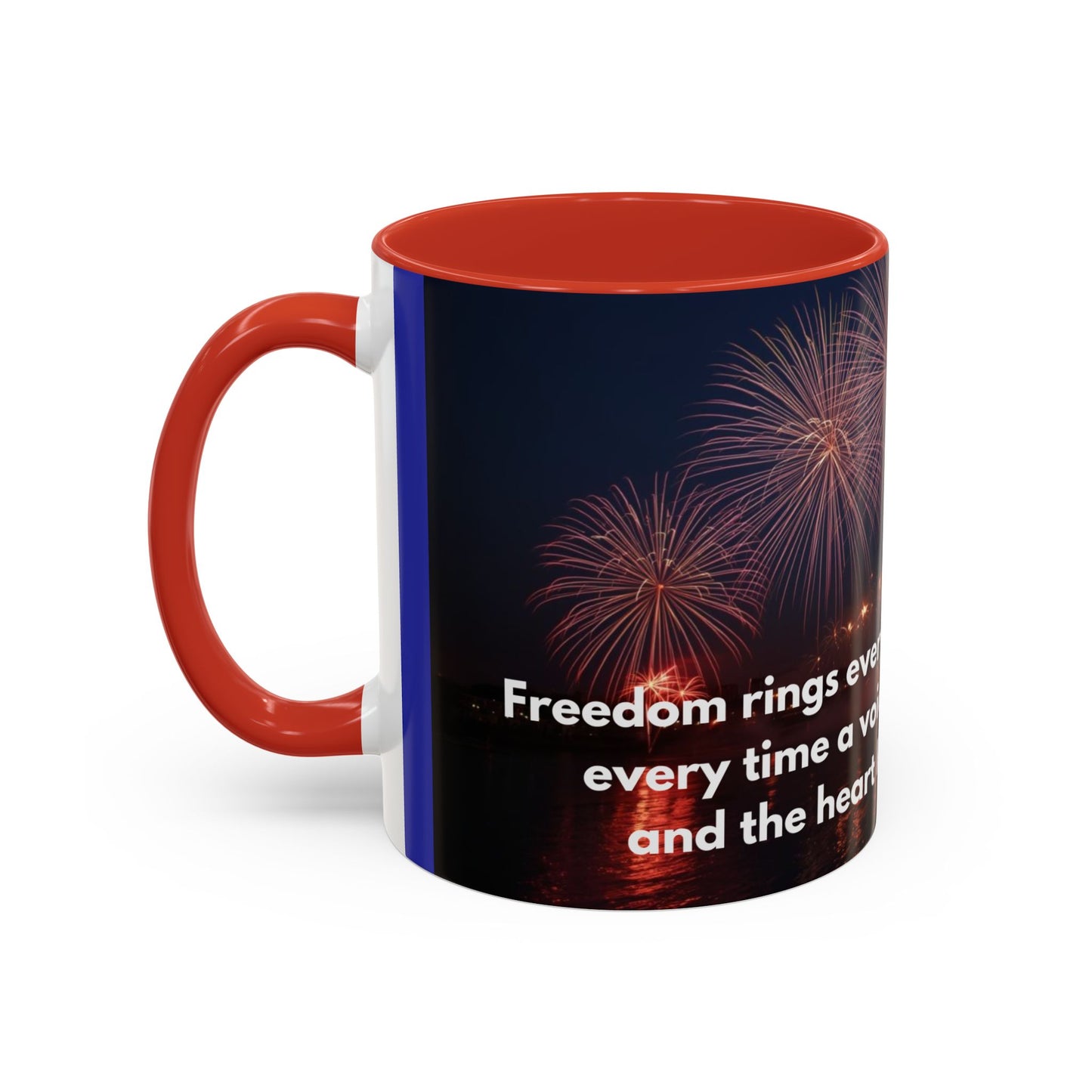 Fireworks Quote Coffee Mug – Inspirational Freedom Verse Accent Mug