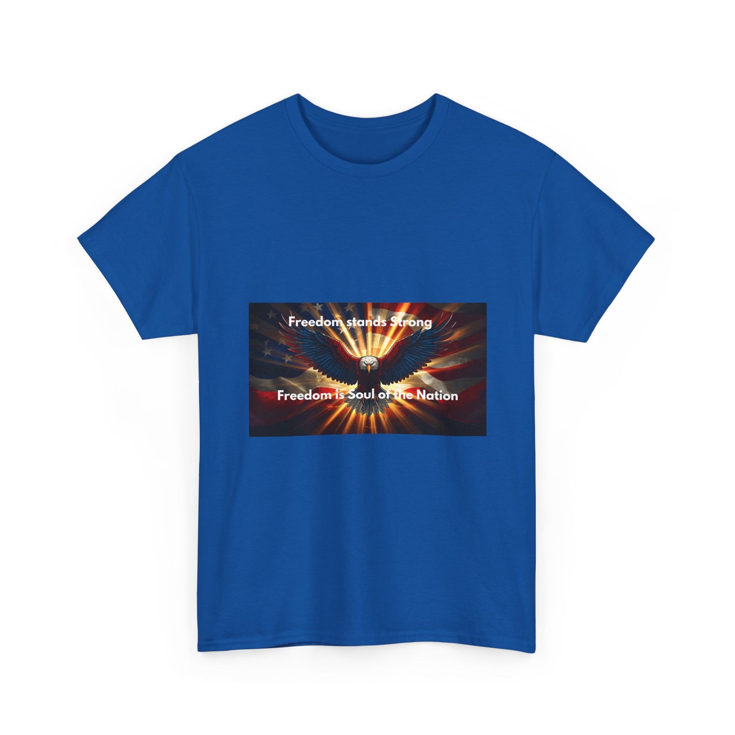 T‑Shirt — 'Freedom Means Strong, Freedom: Soul of the Nation' Graphic Tee