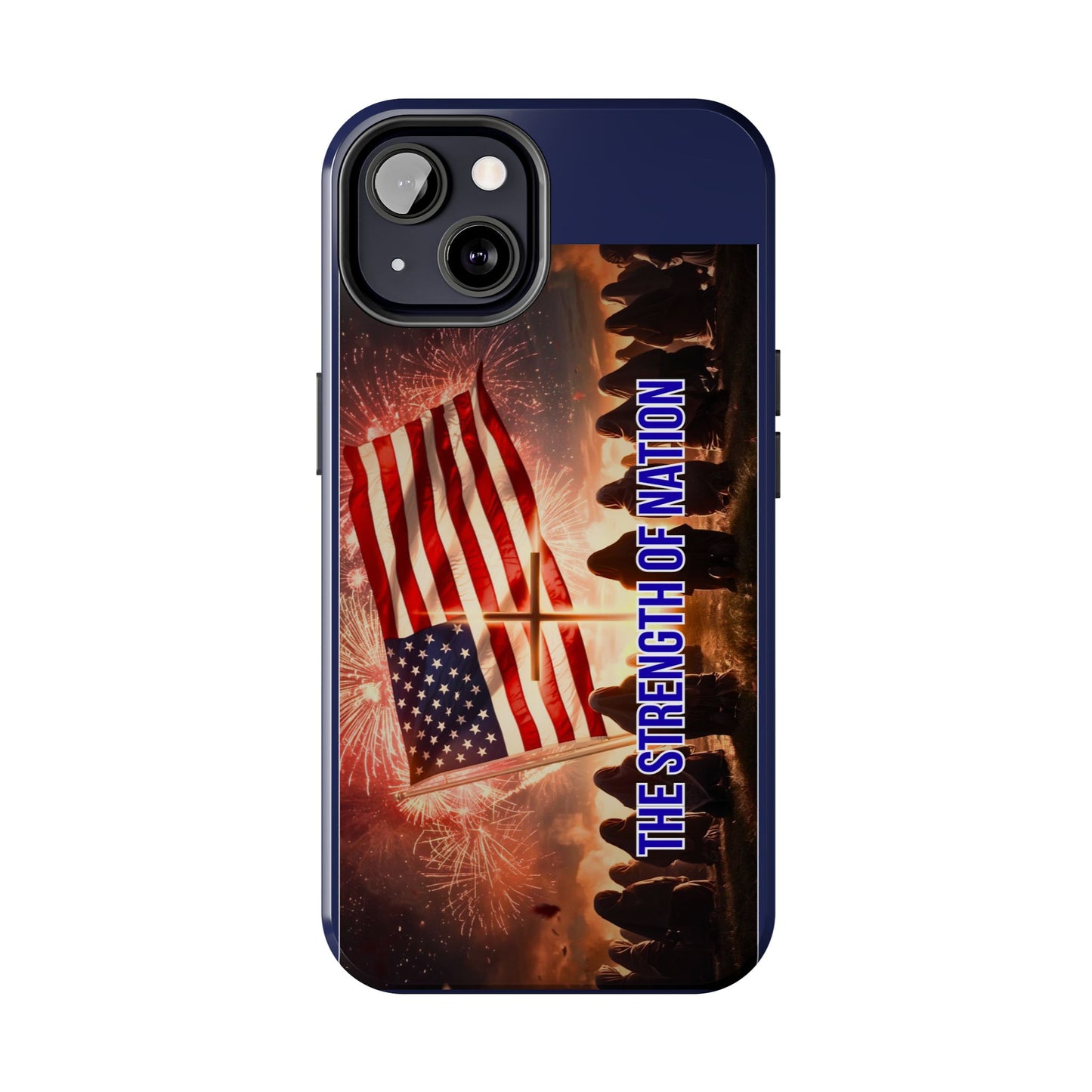 Patriotic 'The Strength of Nation' Tough Phone Case
