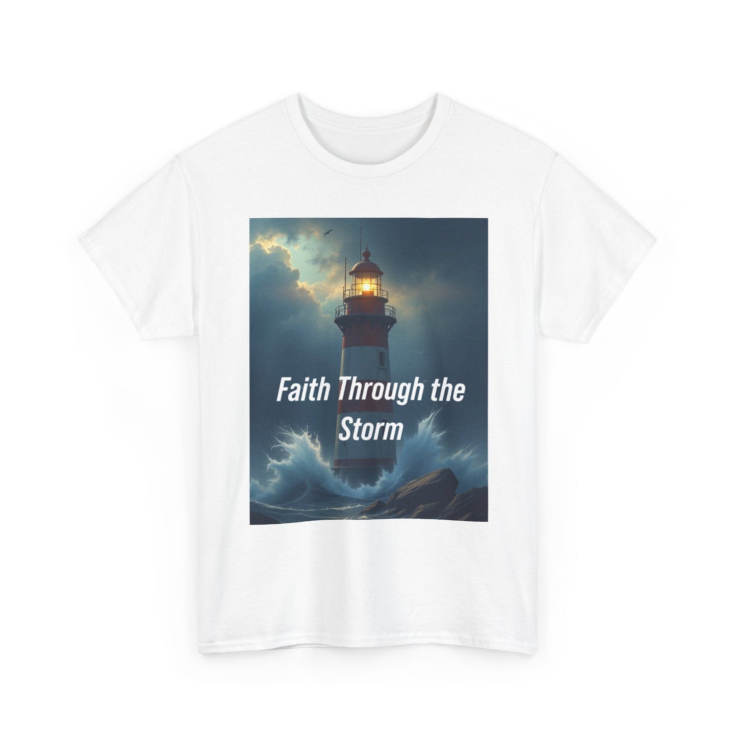 Faith Through the Storm T-Shirt