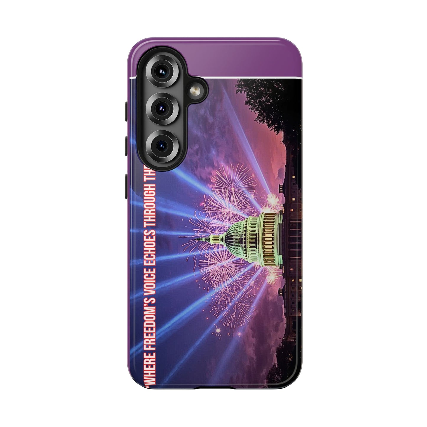 Capitol Fireworks Tough Phone Case — “Where Freedom’s Voice Echoes Through the Generations”