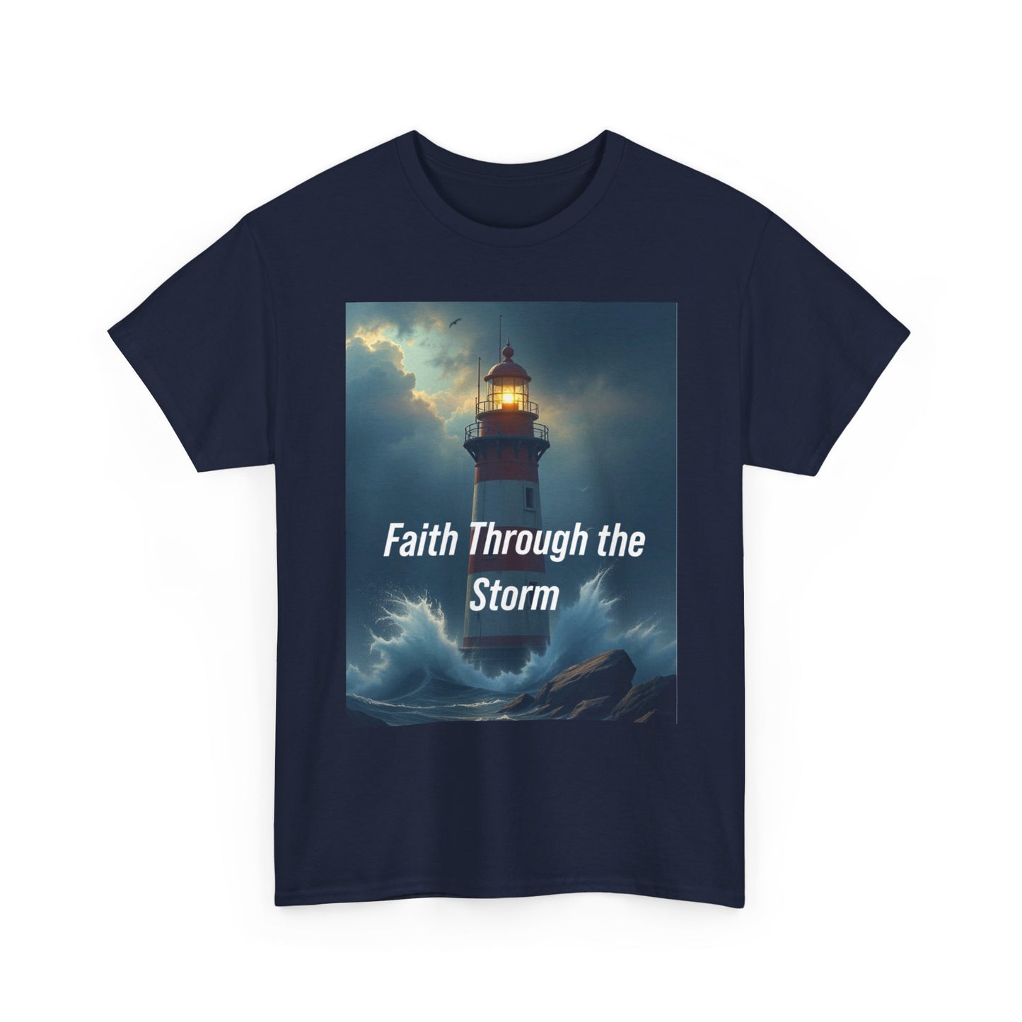 Faith Through the Storm T-Shirt