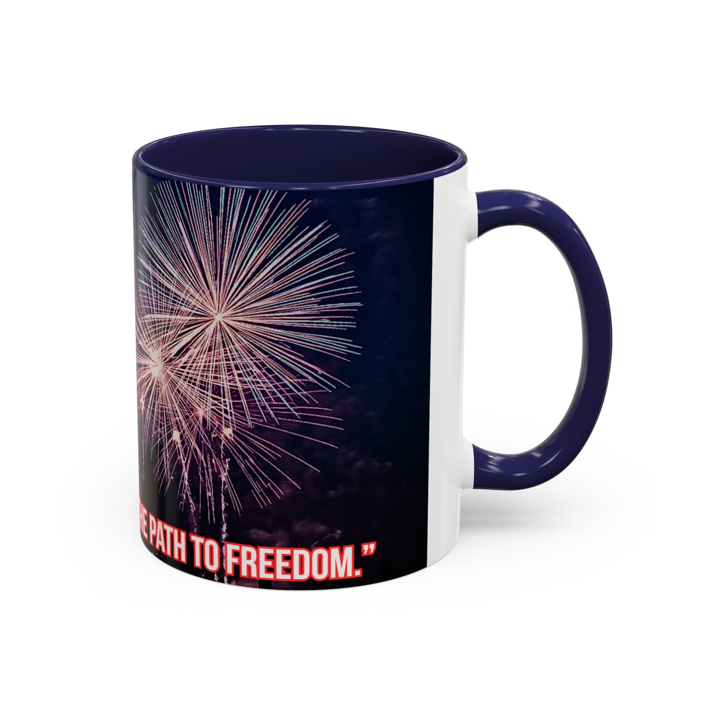 Fireworks Accent Coffee Mug — Inspirational "Lights the Path to Freedom" Design