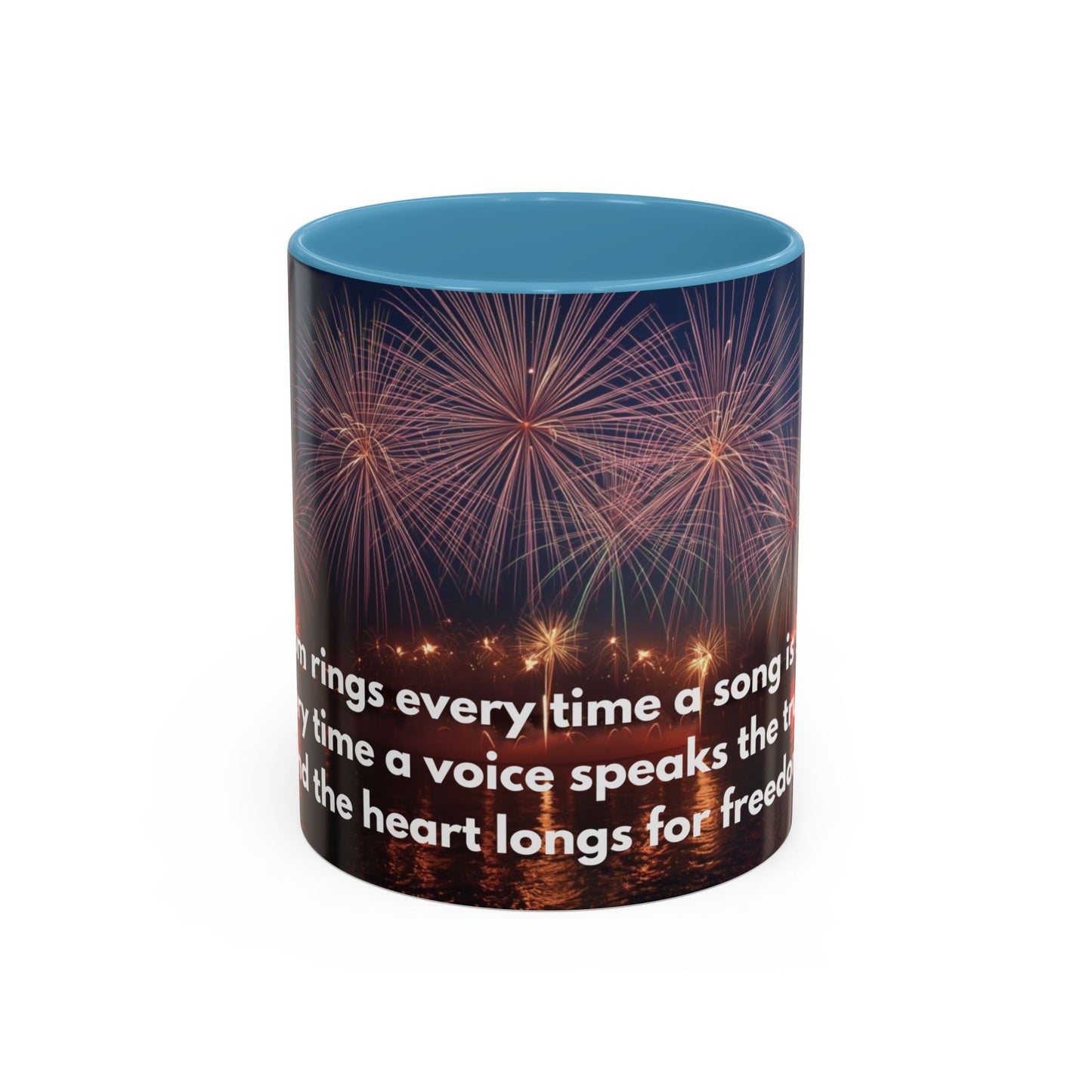Fireworks Quote Coffee Mug – Inspirational Freedom Verse Accent Mug