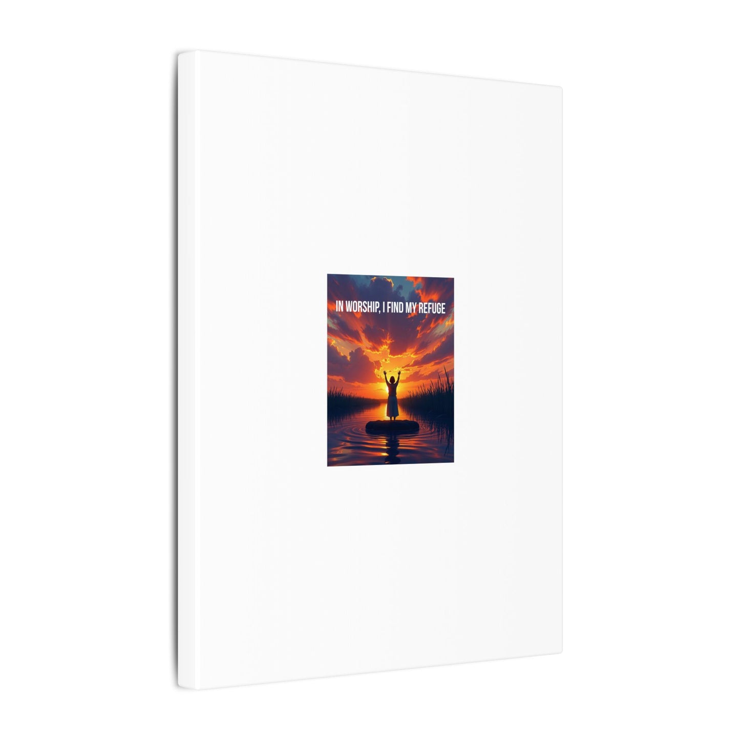 Worship Sunrise Canvas Art – "In Worship I Find My Refuge" Stretched Wall Canvas
