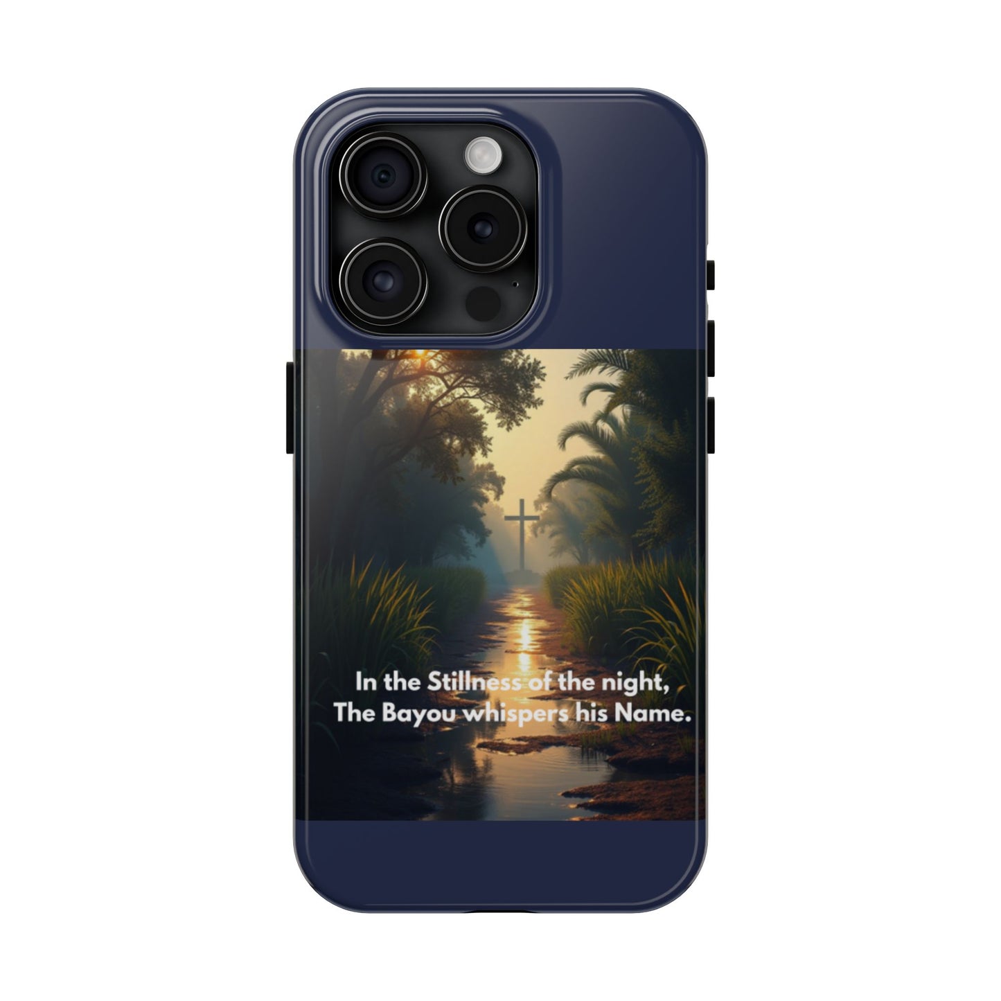 Bayou Cross Phone Case — "In the Stillness of the Night, The Bayou Whispers His Name"