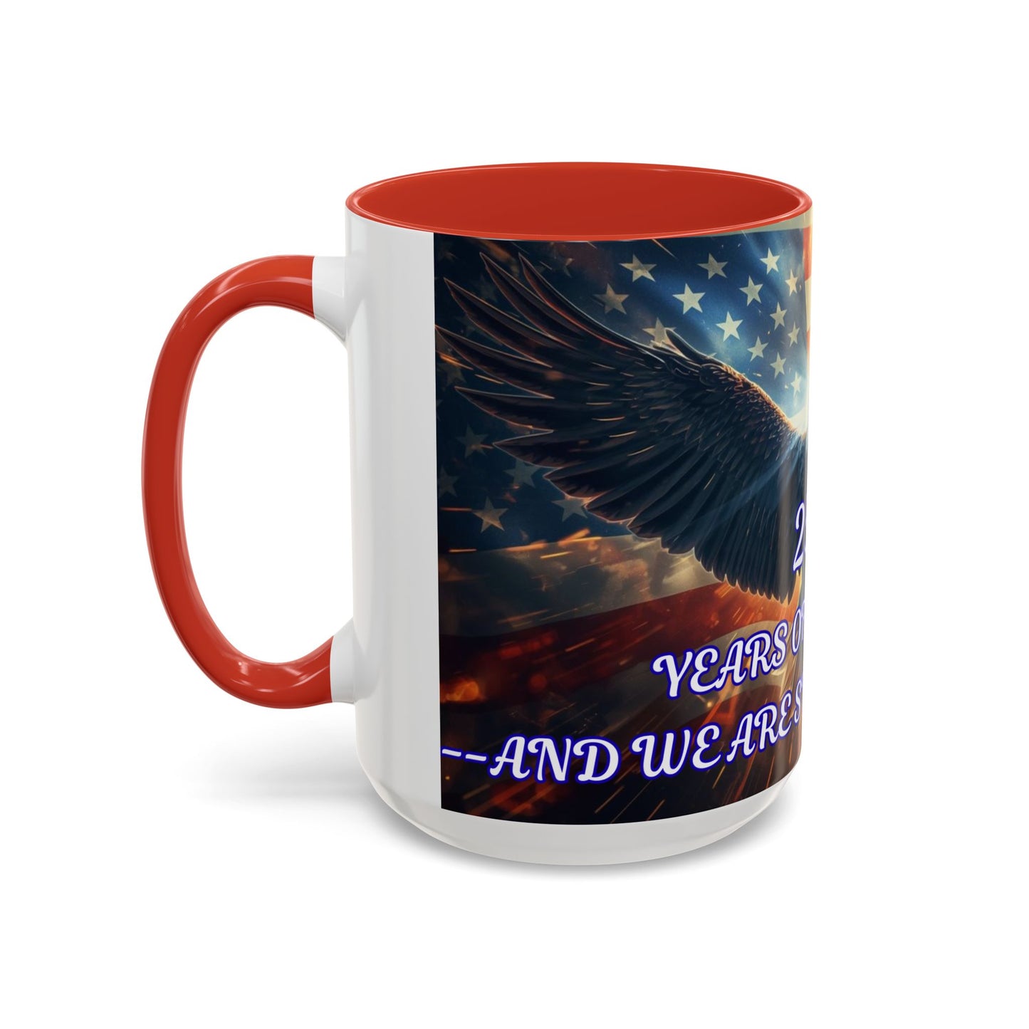 Patriotic Eagle Coffee Mug – "250 Years of Freedom" Accent 11/15oz
