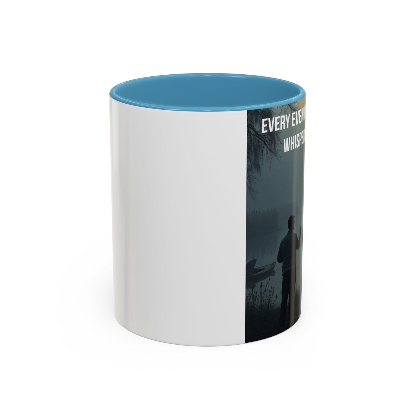 Christian Prayer Coffee Mug - "Every Evening Every Bayou Is Whispering His Name" Accent Mug