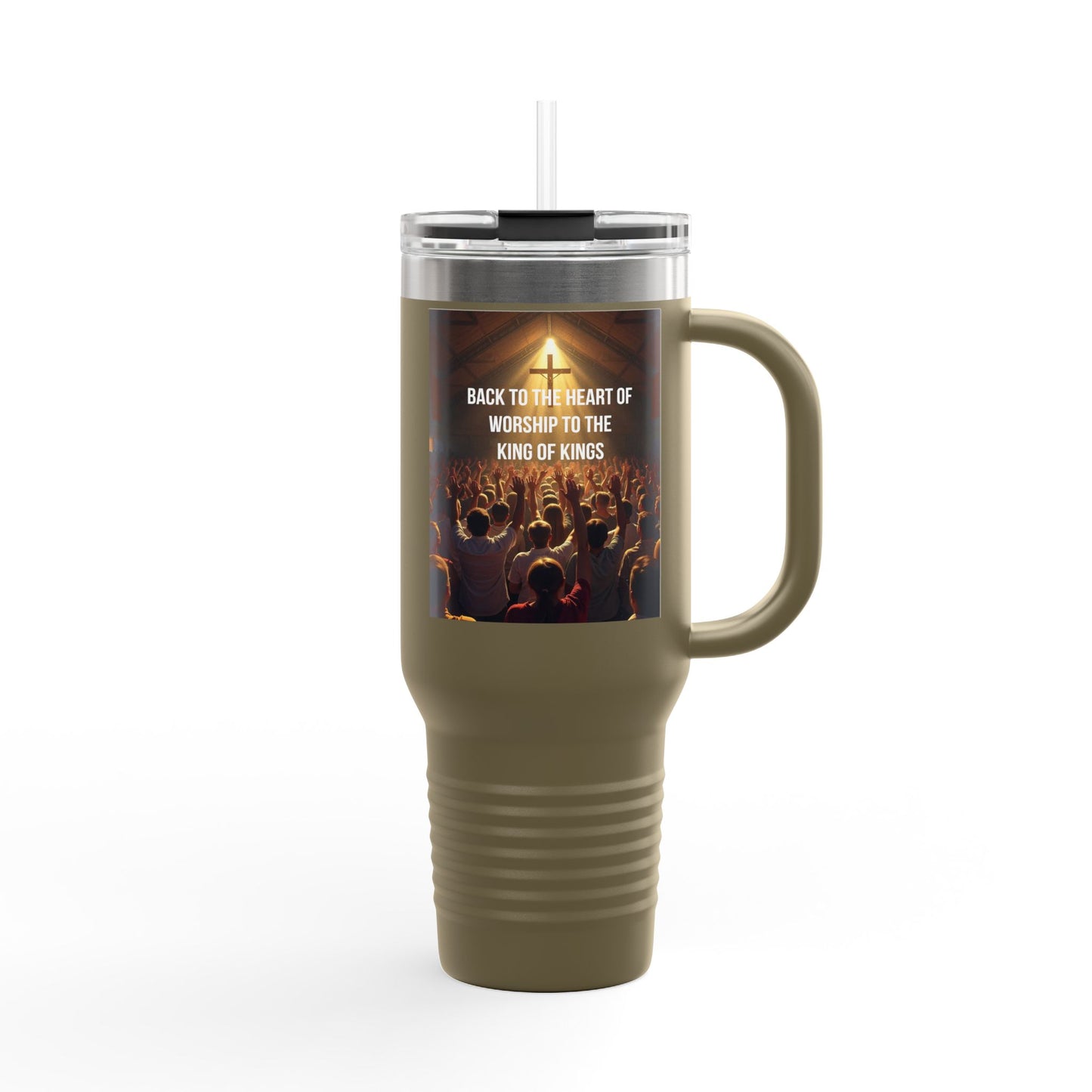 Christian Worship Insulated Travel Mug — "Back to the Heart of Worship to the King of Kings" 40oz