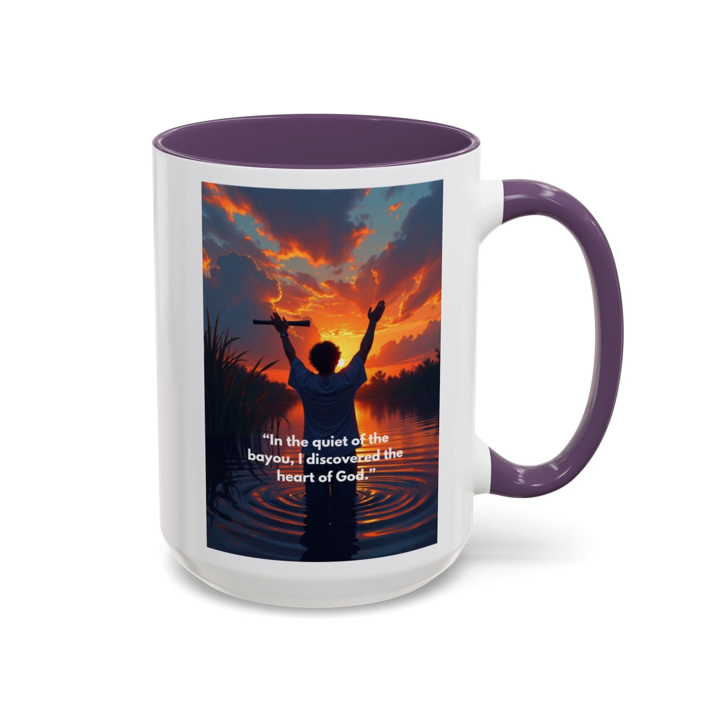 Coffee Mug - "In the Quiet of the Bayou I Discovered the Heart of God" Inspirational Accent Mug