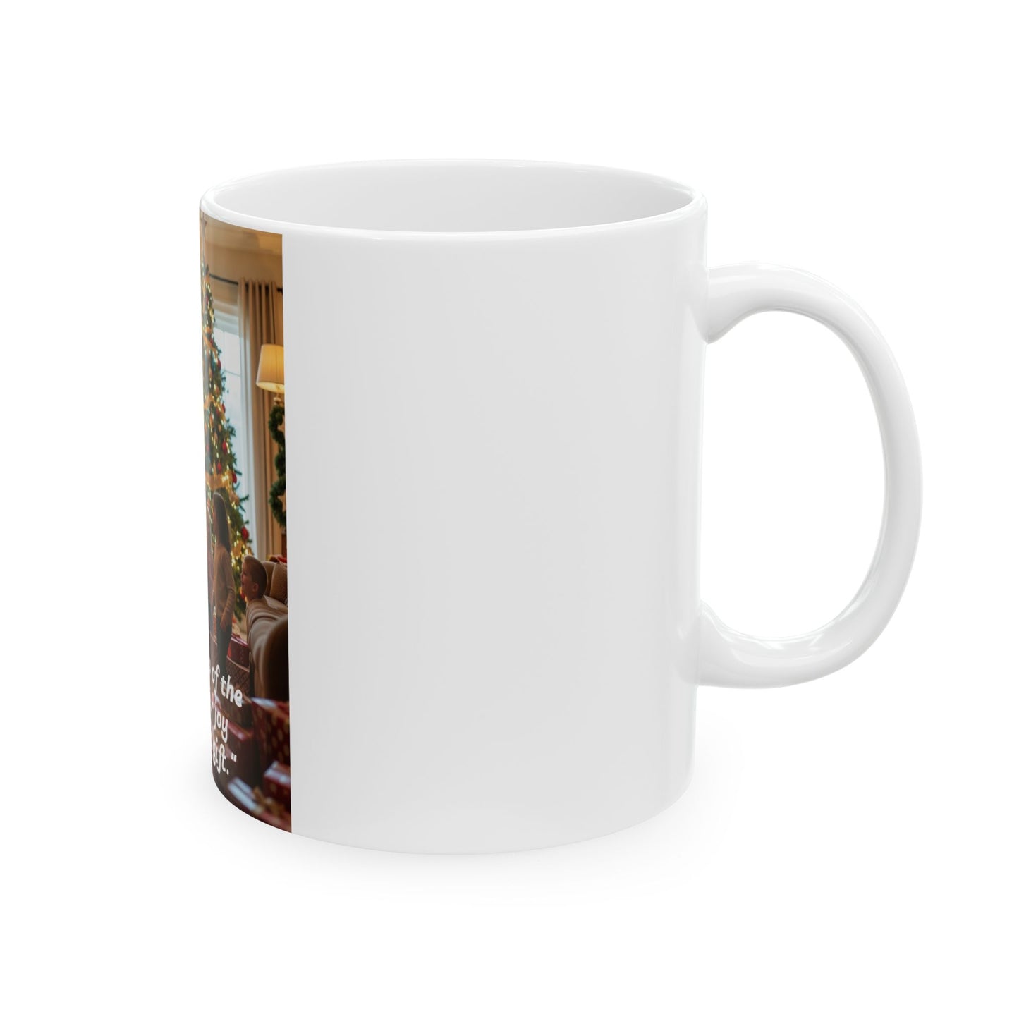 Christmas Joy Ceramic Mug - Festive Holiday Coffee Cup, Gift for Friends & Family, Heartwarming Decor, 11oz & 15oz Options 140