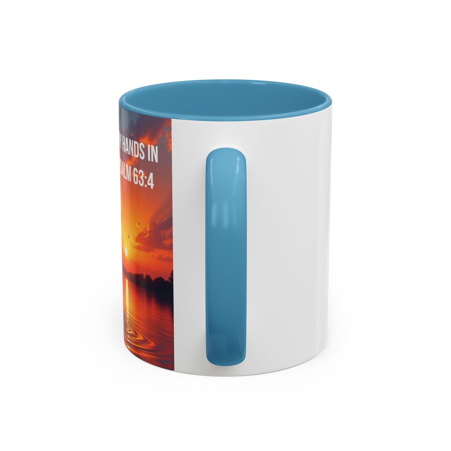 Psalm 63:4 Coffee Mug — "I Will Lift Up My Hands in Your Name" Inspirational Accent Mug