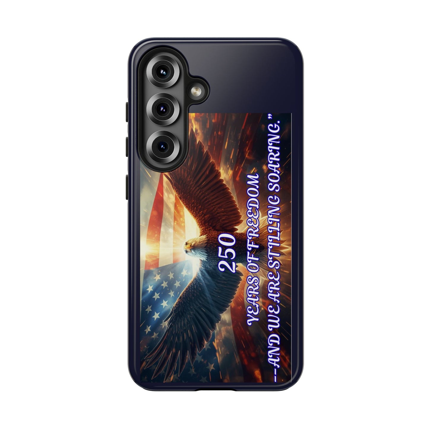 Patriotic Eagle Phone Case — "250 Years of Freedom" Durable Protective Case