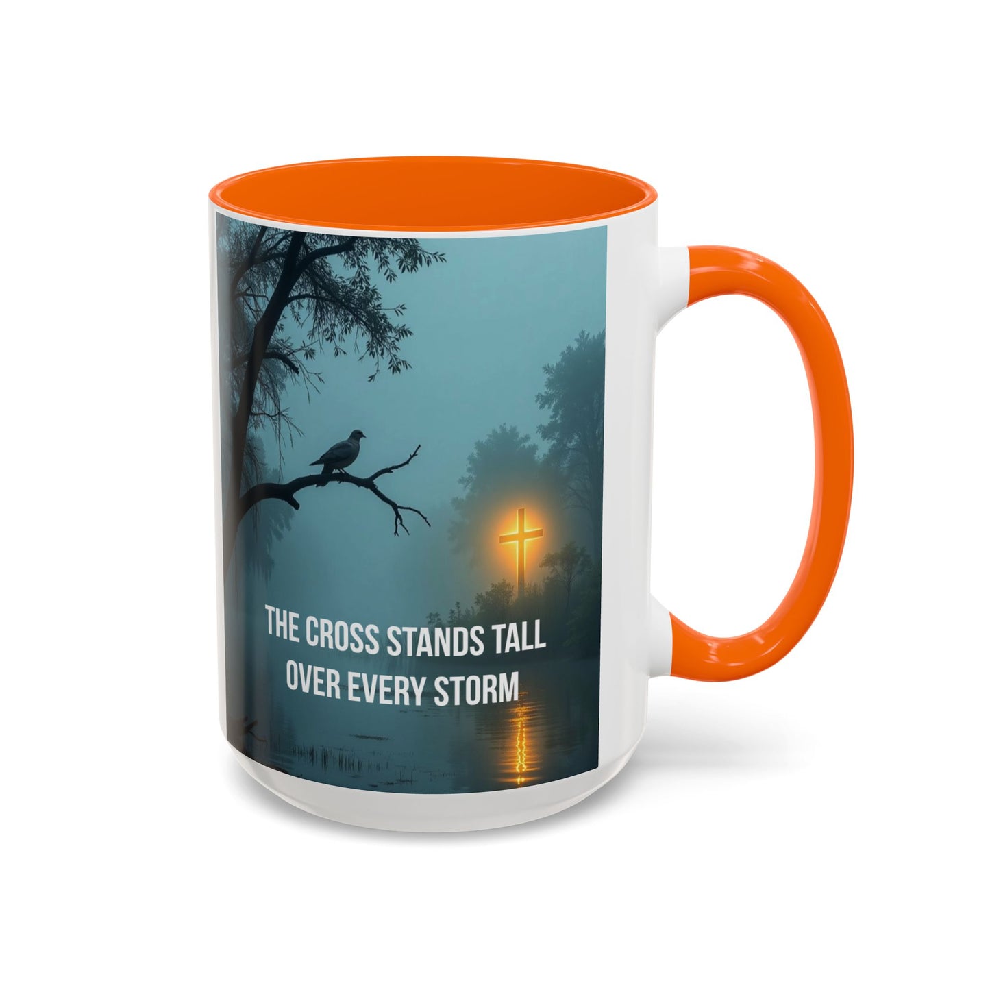 Religious Coffee Mug — "The Cross Stands Tall Over Every Storm" Accent Mug