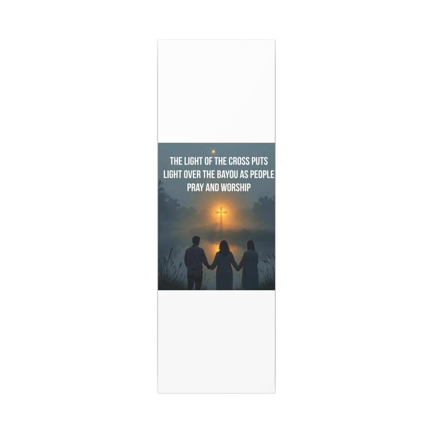 Faith Wall Art Canvas — “The Light of the Cross Puts Light Over the Bayou as People Pray and Worship”