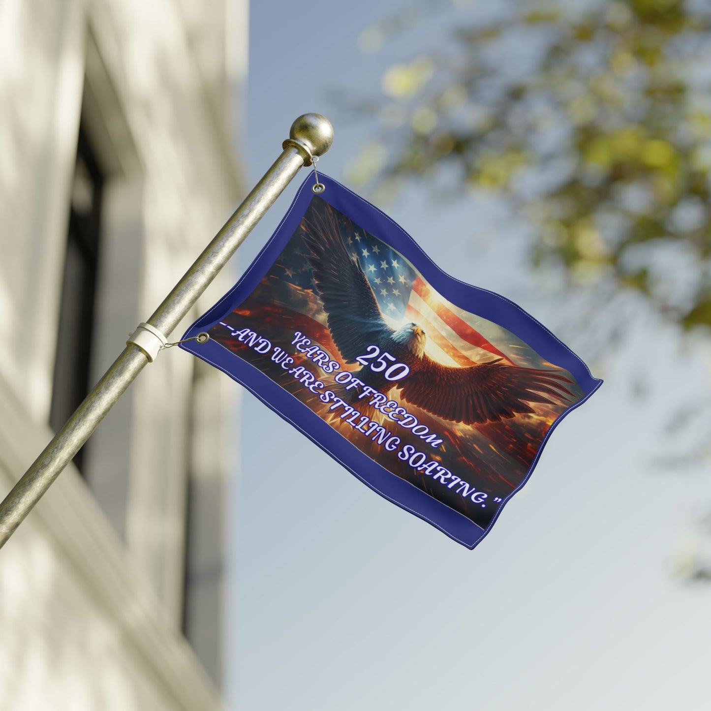 Patriotic Eagle Flag — "250 Years of Freedom and We Are Stilling Soaring" Double-Sided Garden Flag