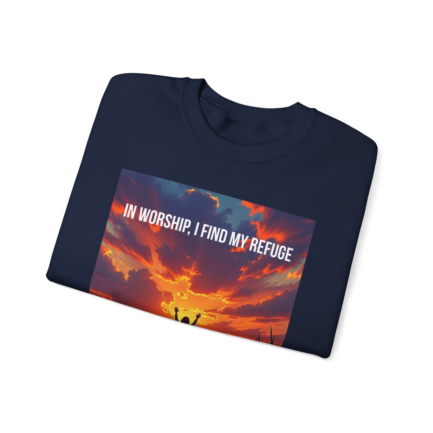 Worship Refuge Crewneck Sweatshirt — "In Worship, I Find My Refuge" Inspirational Faith Sweatshirt