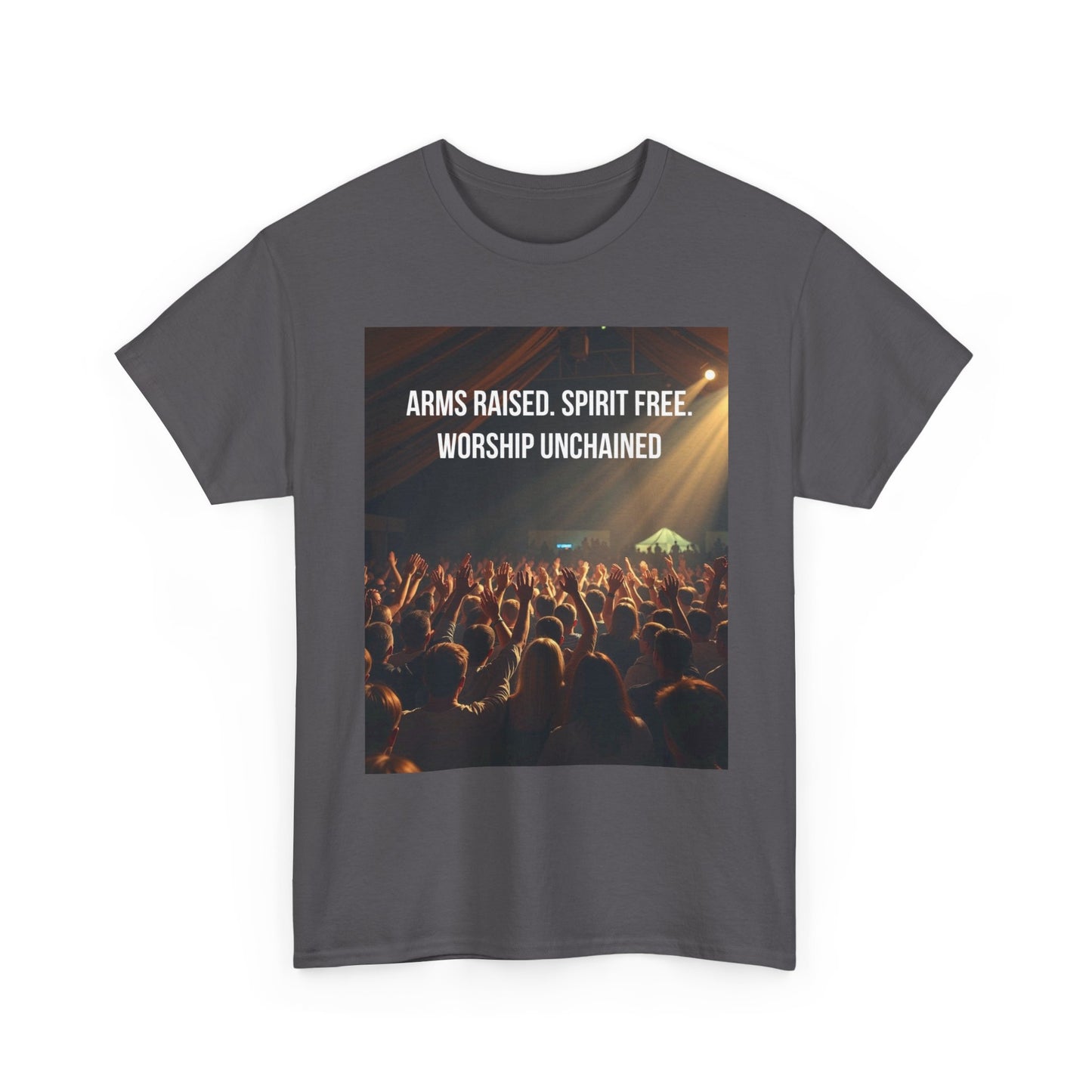 Worship Concert T‑Shirt — "Arms Raised. Spirit Free. Worship Unchained"