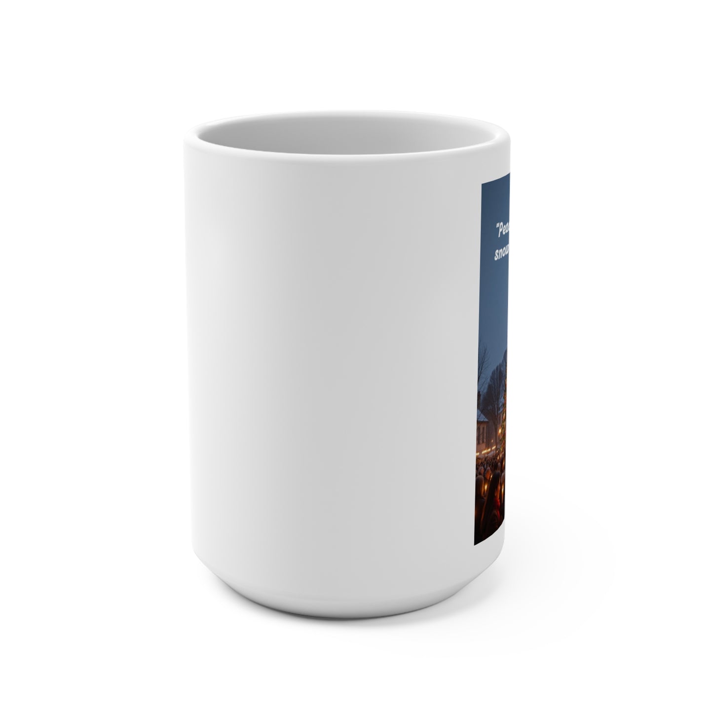 peace falls softly, like snow on scared ground mug