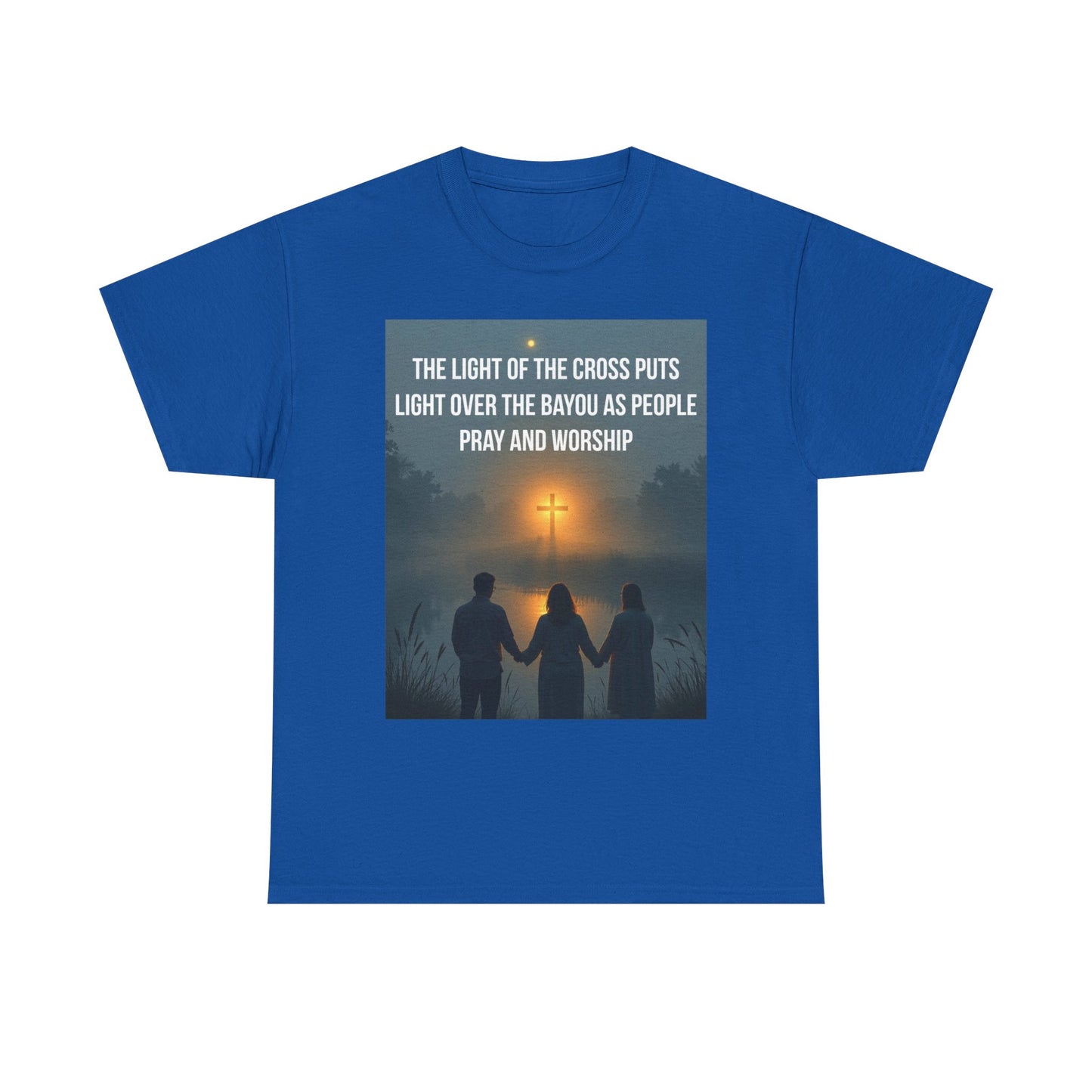 Christian Bayou Cross Tee — "The Light of the Cross Puts Light Over the Bayou" Faith T‑Shirt