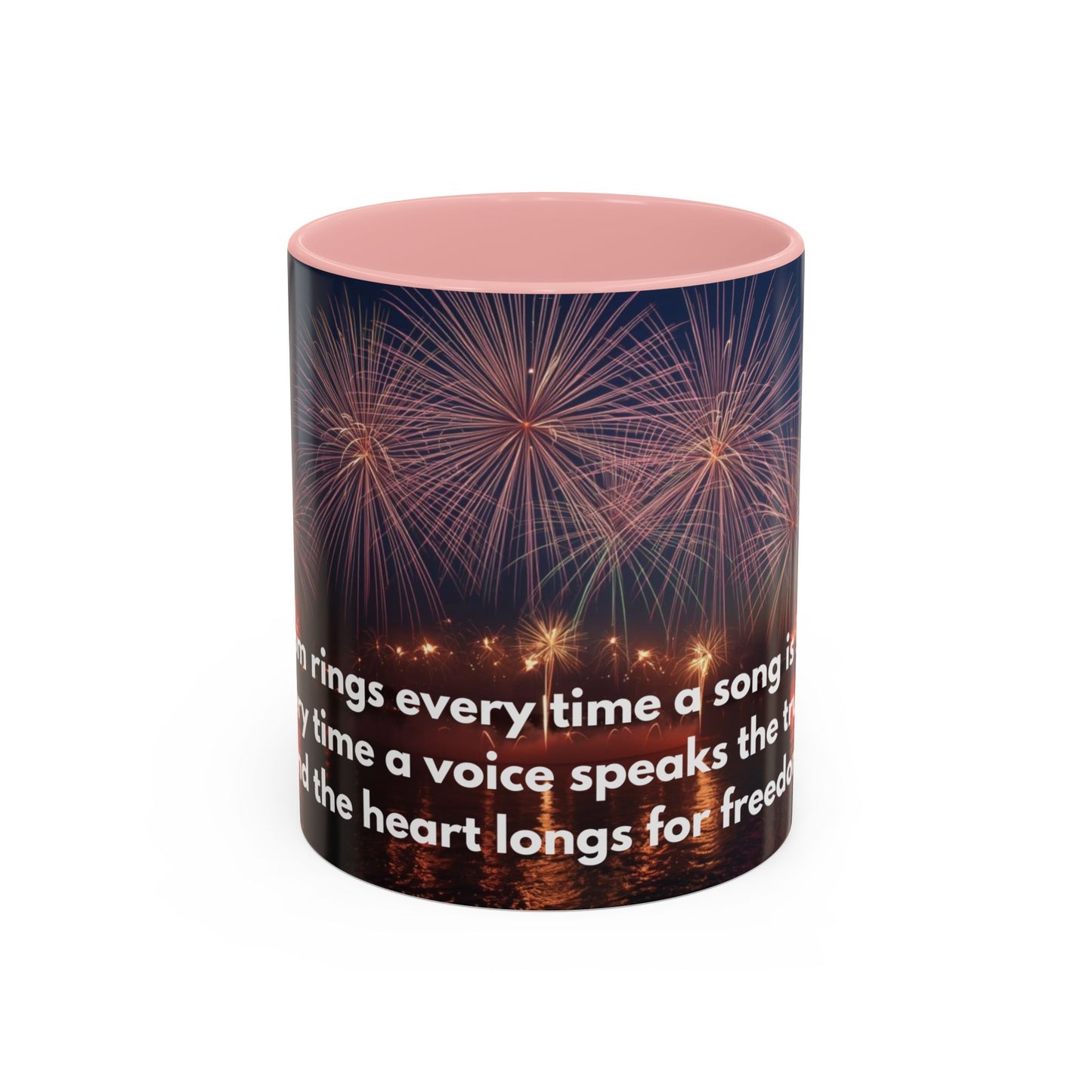 Fireworks Quote Coffee Mug – Inspirational Freedom Verse Accent Mug