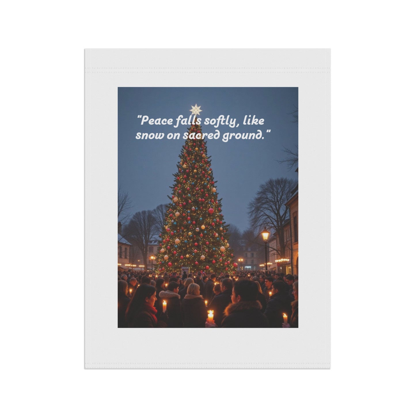 Peace falls softly like snow on sacred ground yard sign