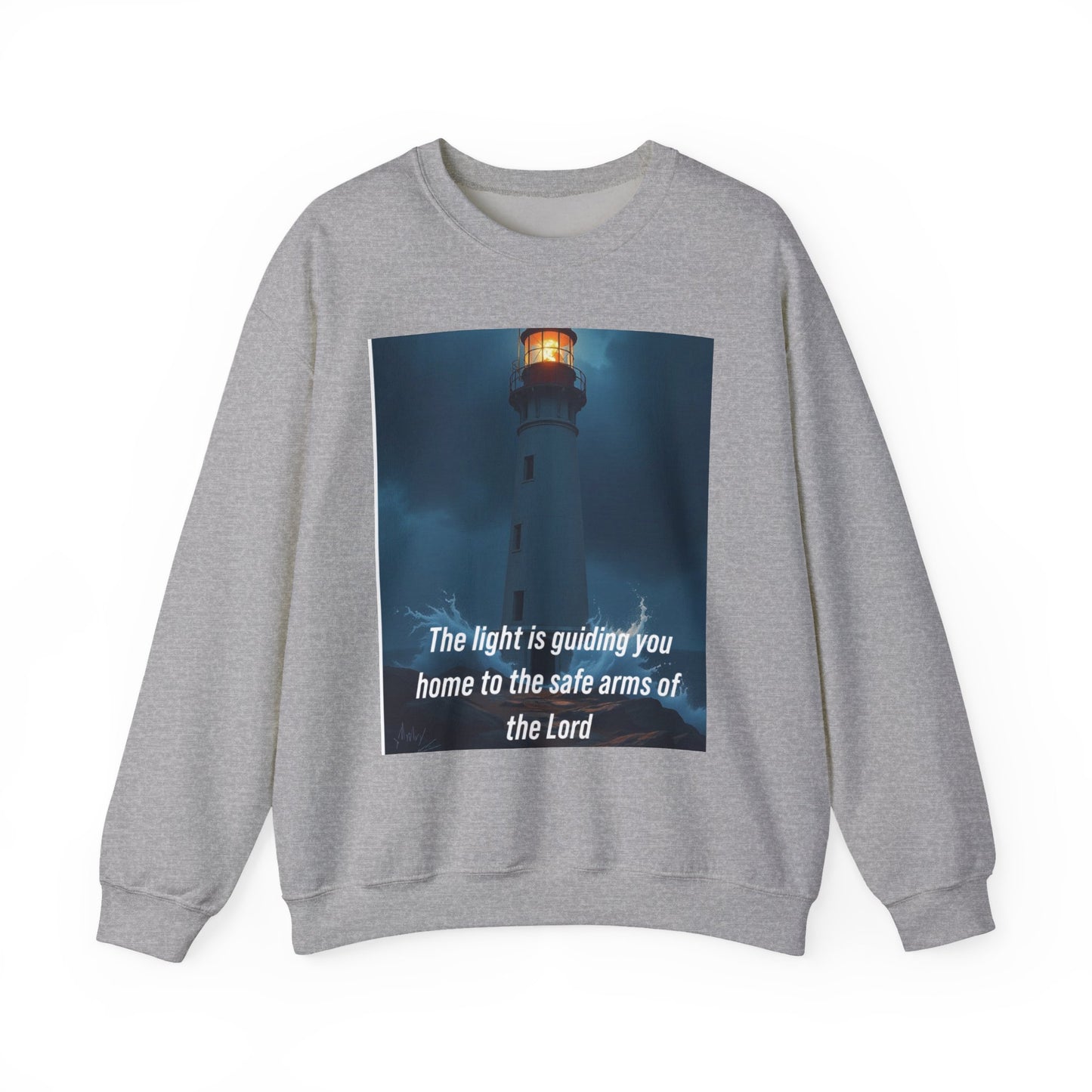 Faith Lighthouse Sweatshirt — "The light is guiding you home to the safe arms of the Lord"