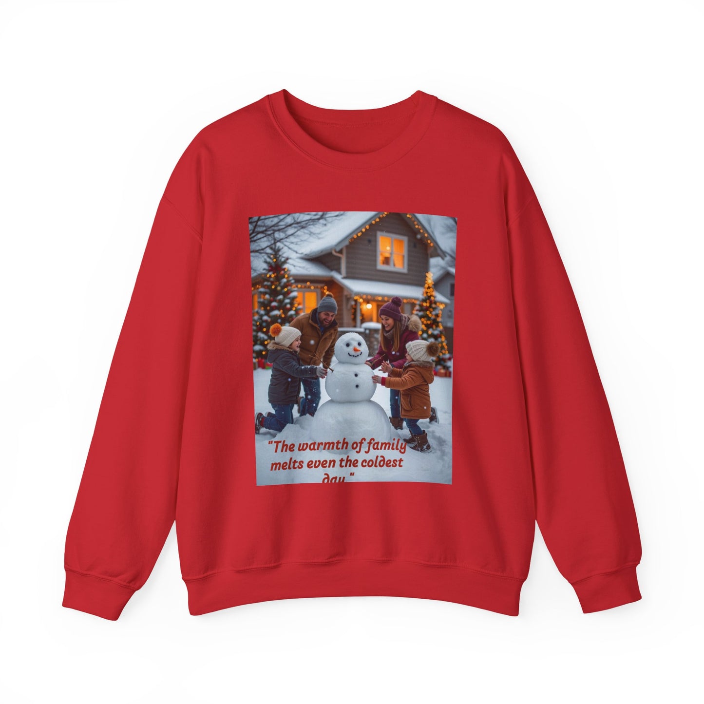 Cozy Holiday Sweatshirt with Family Quote, Winter Warmth Gift, Christmas Comfort Wear, Family Gathering Apparel, Cold Weather Essentials