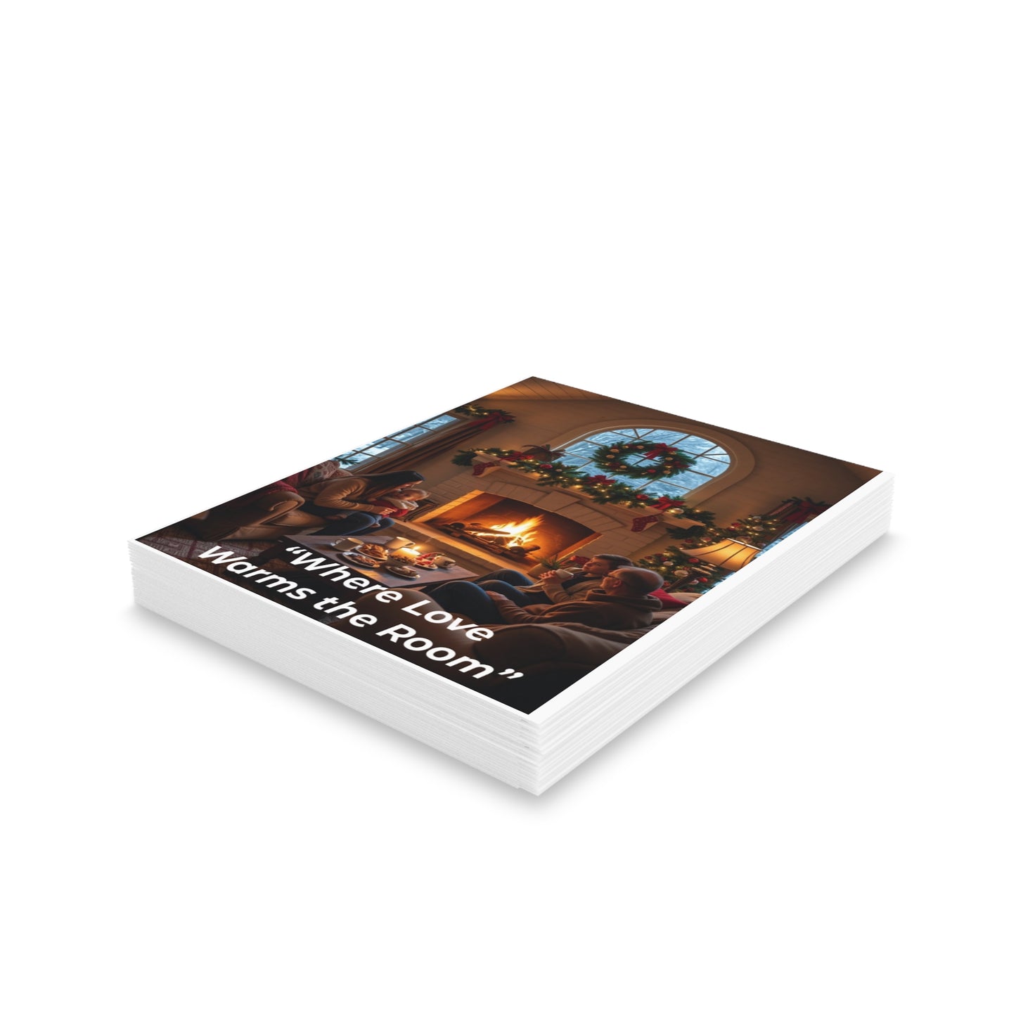 Where love warms the room