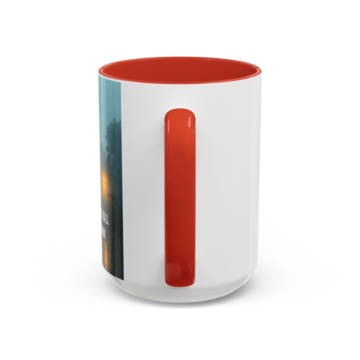 Religious Coffee Mug — "The Cross Stands Tall Over Every Storm" Accent Mug