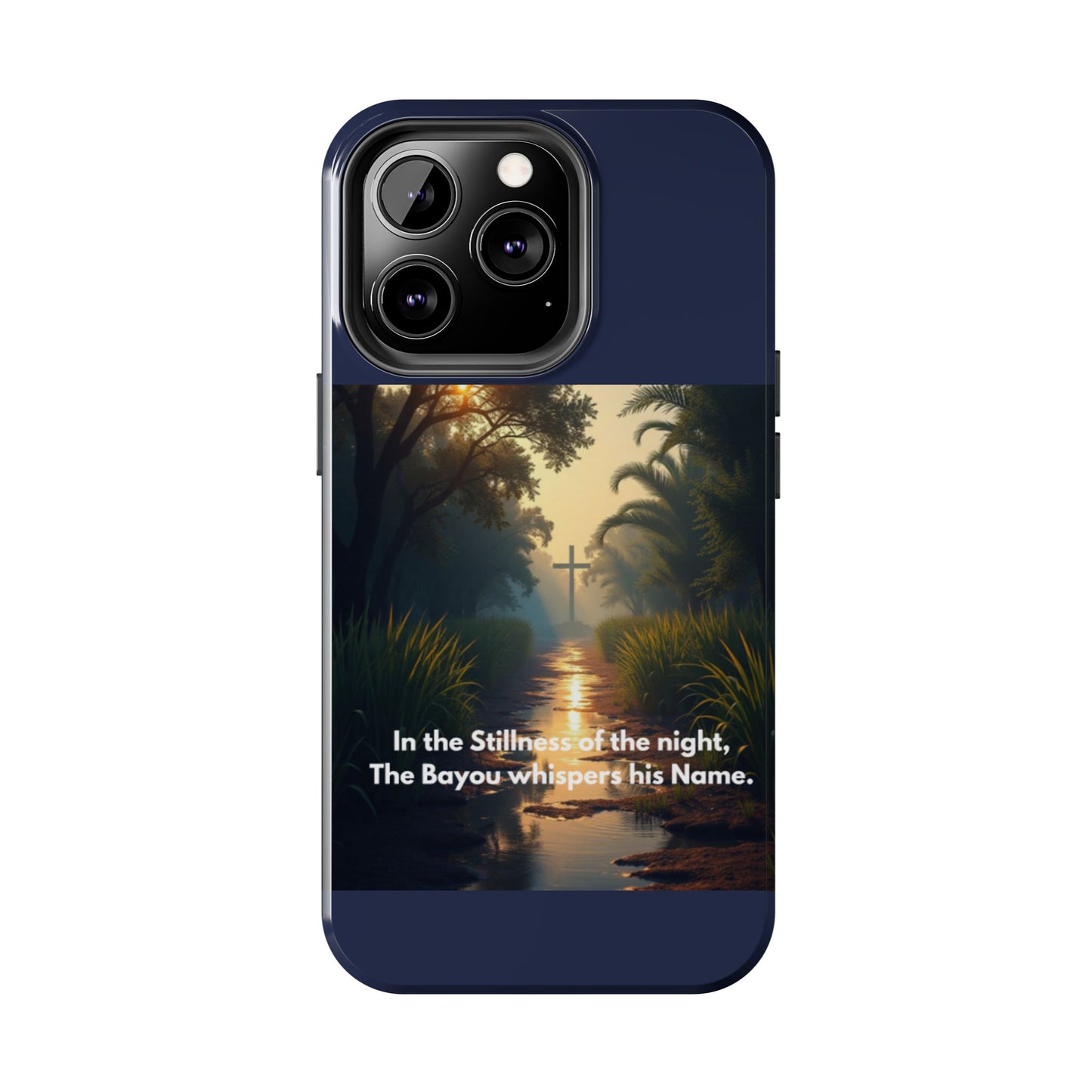Bayou Cross Phone Case — "In the Stillness of the Night, The Bayou Whispers His Name"