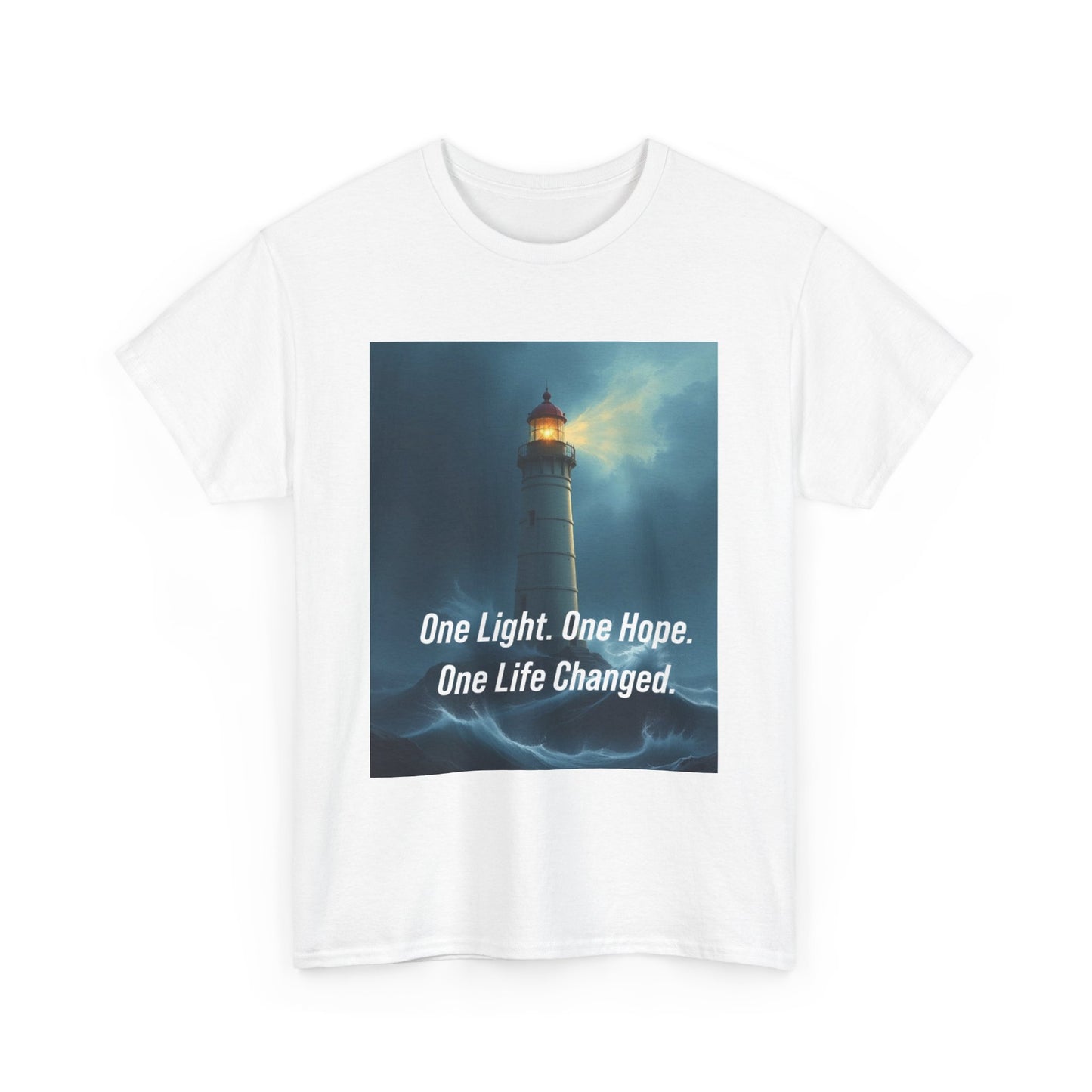 Lighthouse Tee — "One Light. One Hope. One Life Changed." Inspirational Graphic T-Shirt