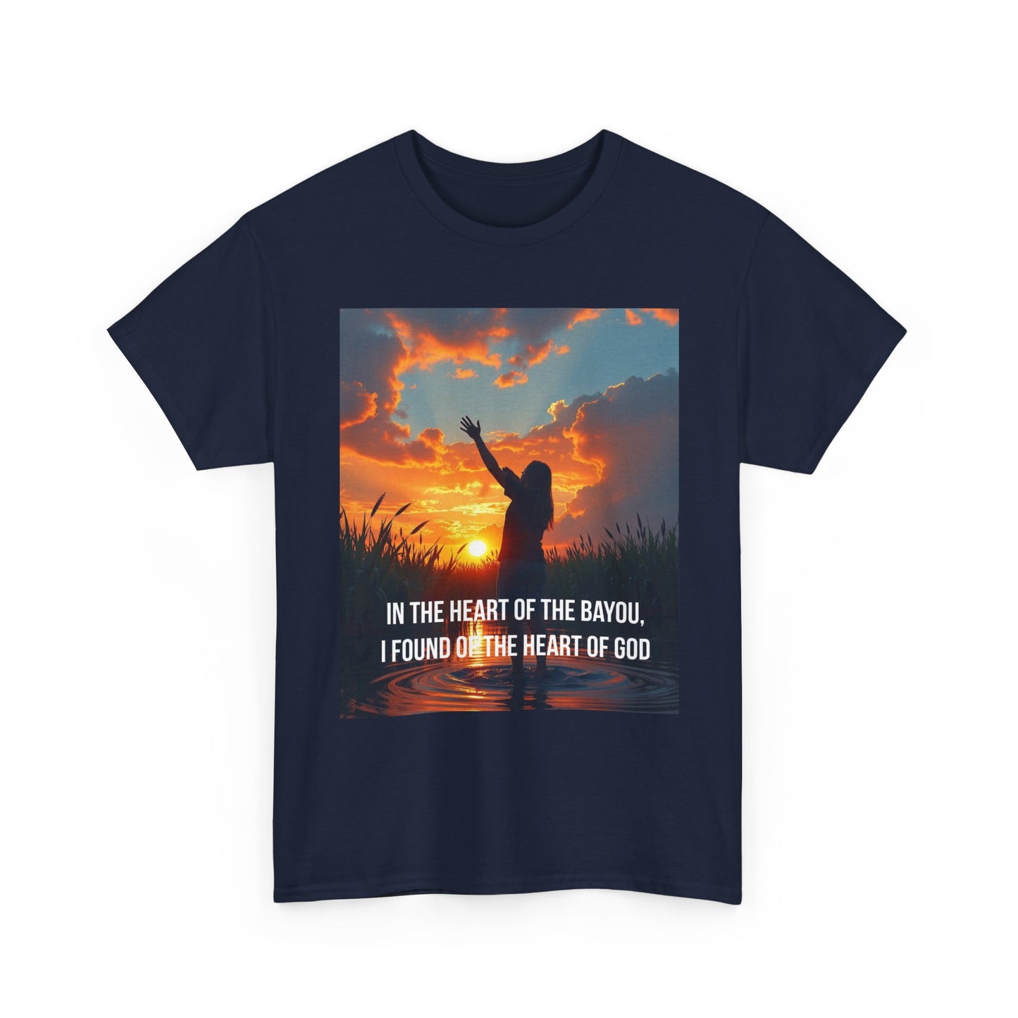 Bayou Sunrise Faith T-Shirt — "In the Heart of the Bayou, I Found the Heart of God" Christian Tee