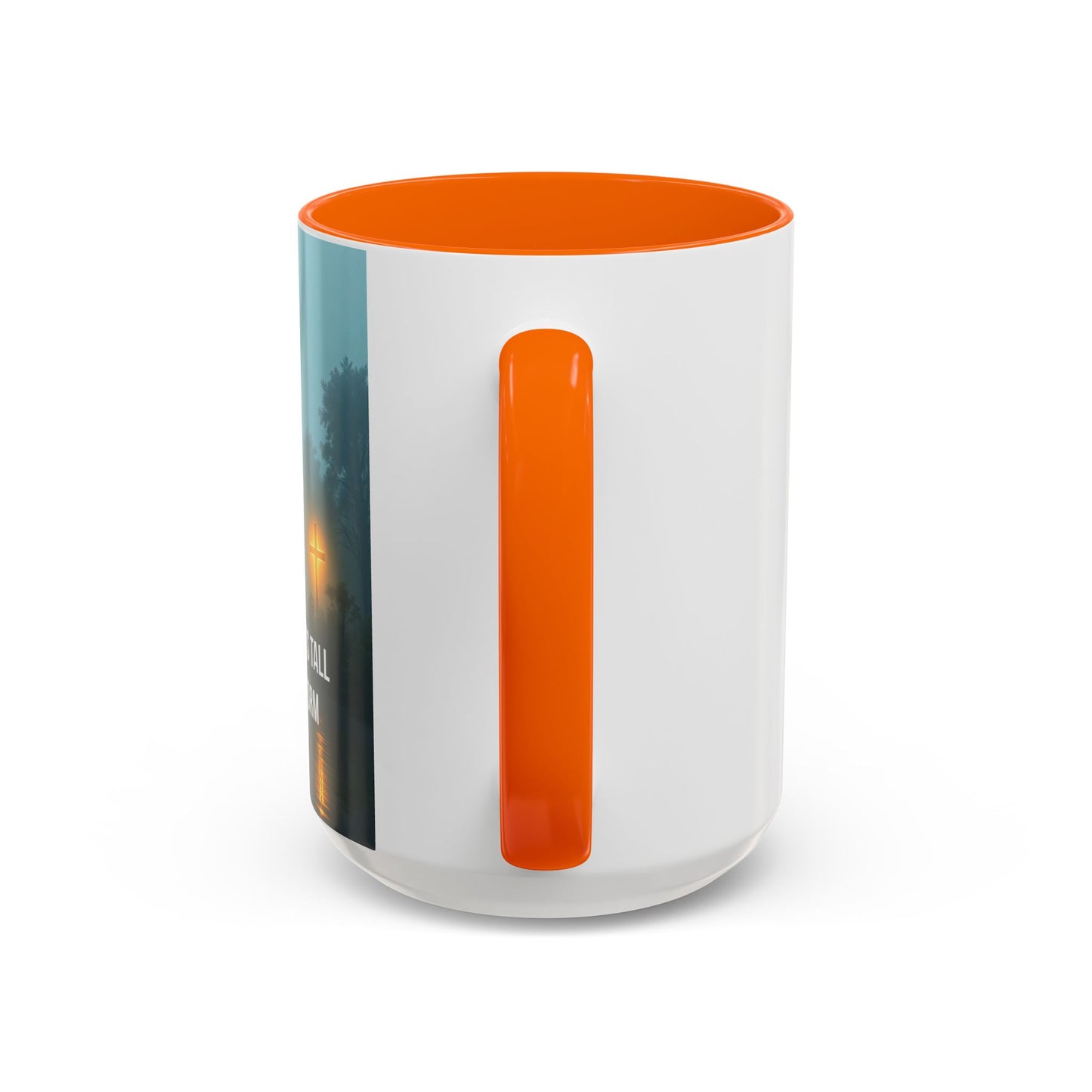 Religious Coffee Mug — "The Cross Stands Tall Over Every Storm" Accent Mug