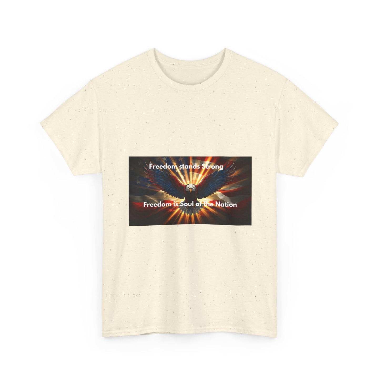 T‑Shirt — 'Freedom Means Strong, Freedom: Soul of the Nation' Graphic Tee