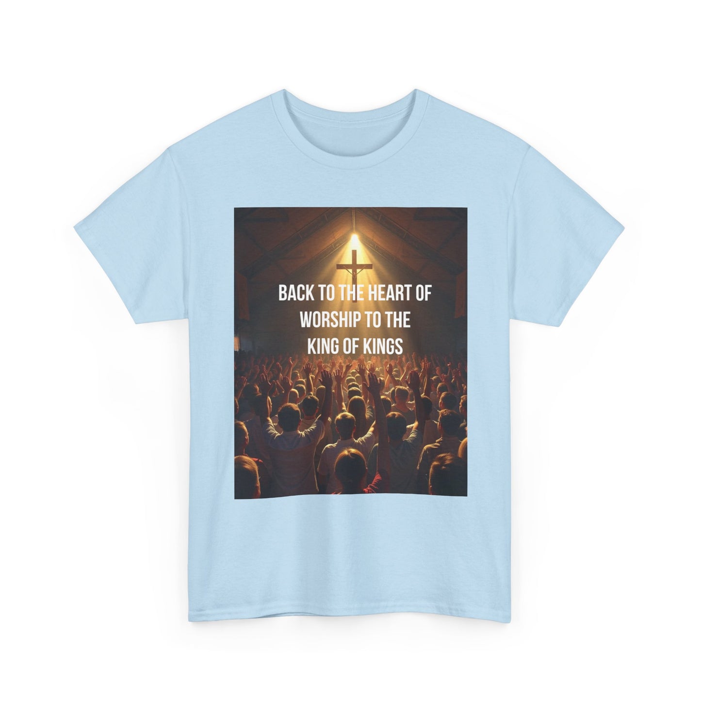 Worship Concert Tee — "Back to the Heart of Worship to the King of Kings" Christian T-Shirt