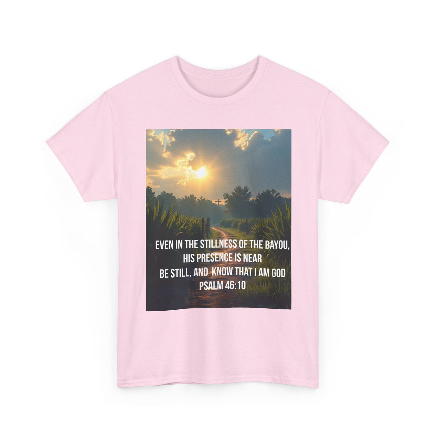 Psalm 46:10 Sunrise T‑Shirt — "Be Still" Christian Faith Tee