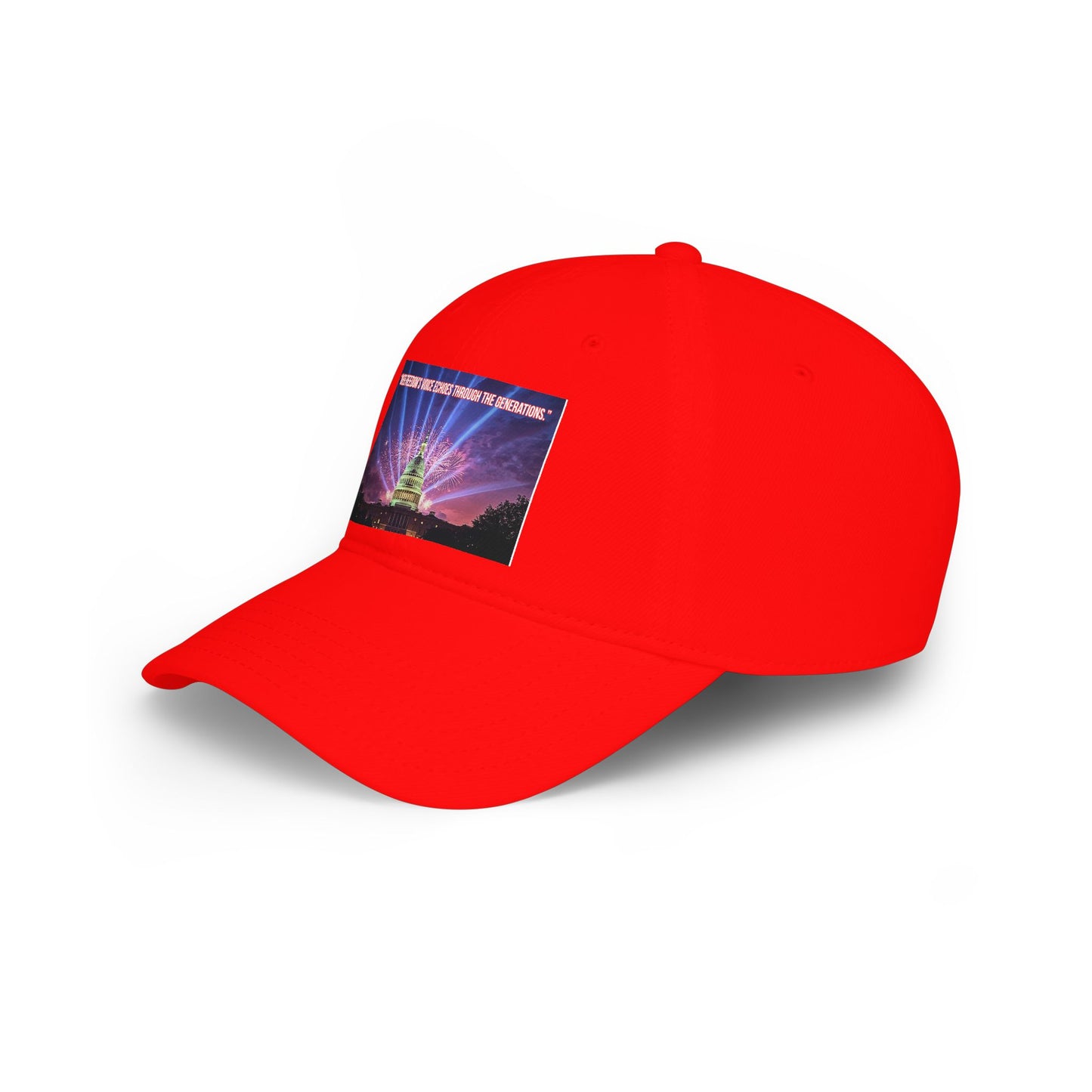 Low Profile Baseball Cap - 'There Are Freedoms Where Eagles Hover The Generations' Capitol Graphic