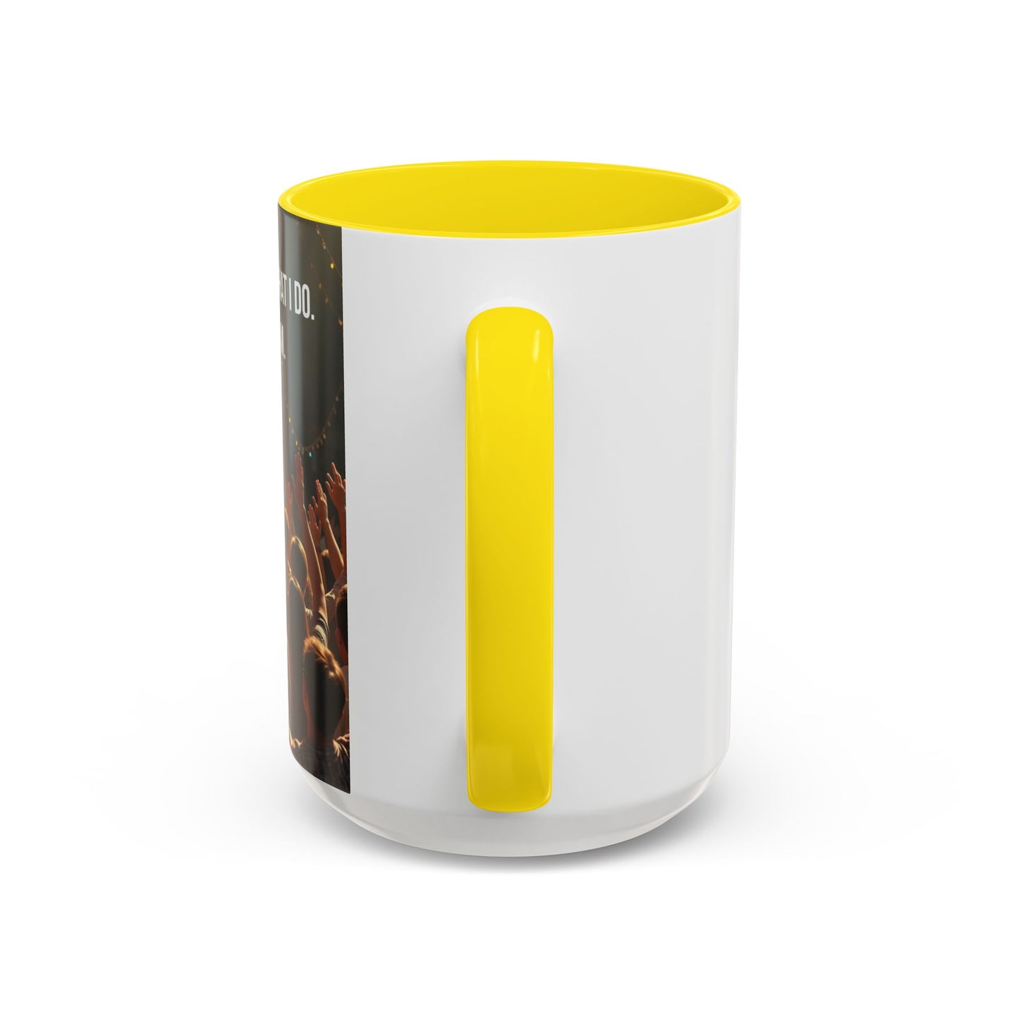 Worship Isn't What I Do — Accent Coffee Mug (11/15oz)