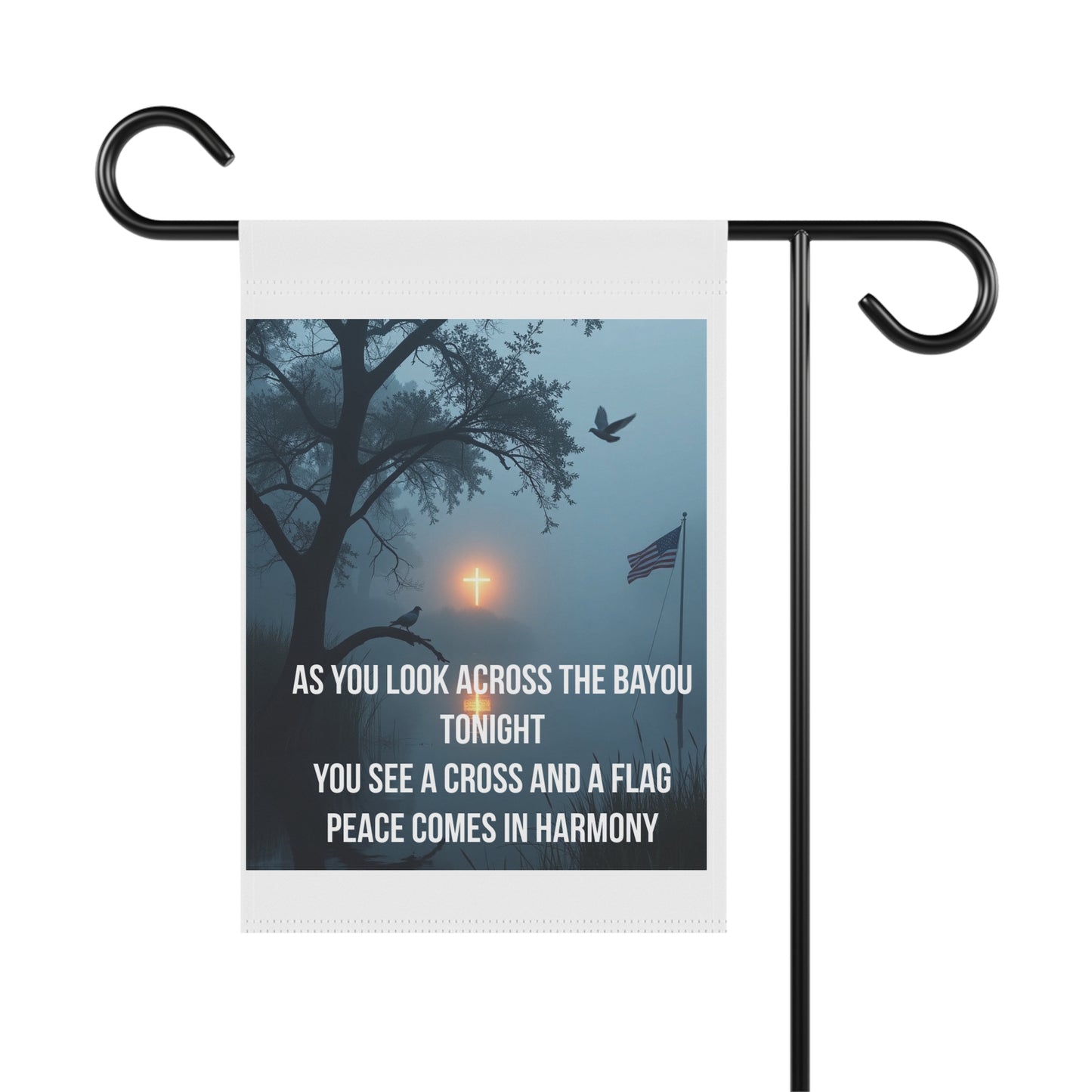 Garden Flag — "As You Look Across the Bayou Tonight" Cross & Flag Memorial Design