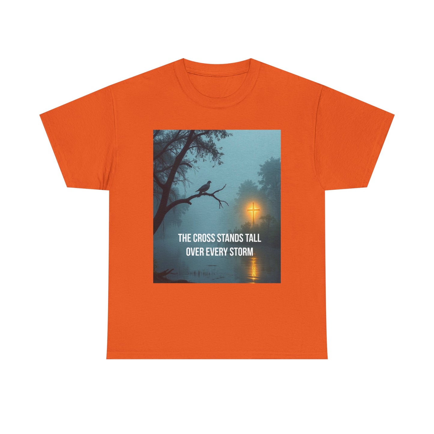 Christian Inspirational T‑Shirt — "The Cross Stands Tall Over Every Storm" Tee